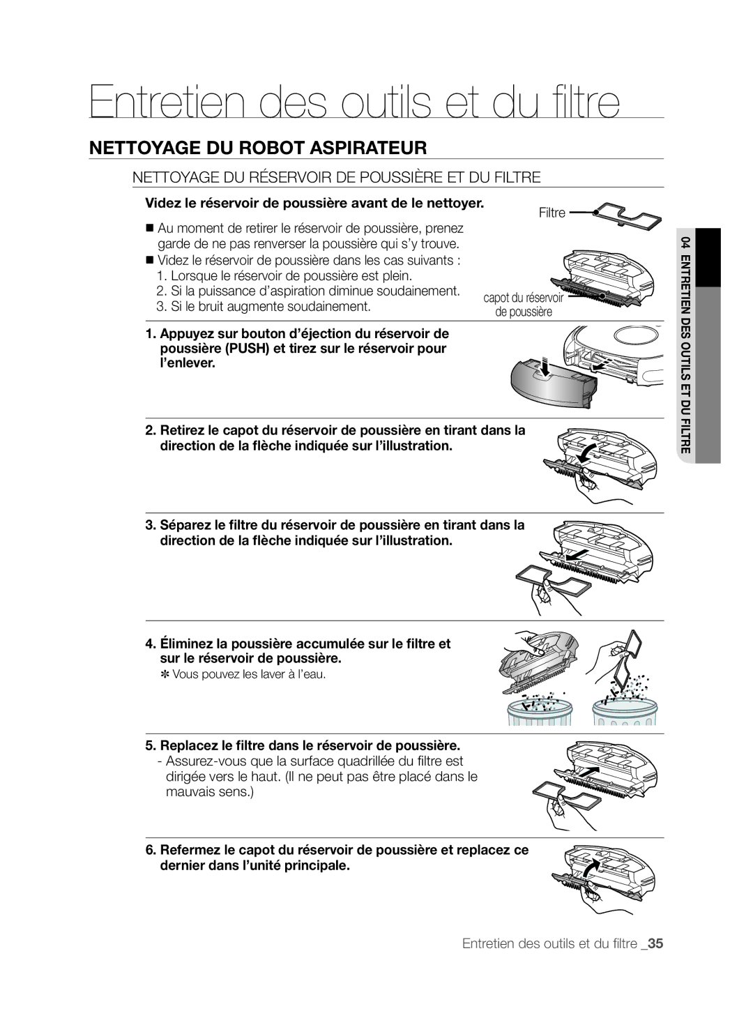 Samsung VCR8845T3R/XEC Videz le réservoir de poussière avant de le nettoyer, Lorsque le réservoir de poussière est plein 