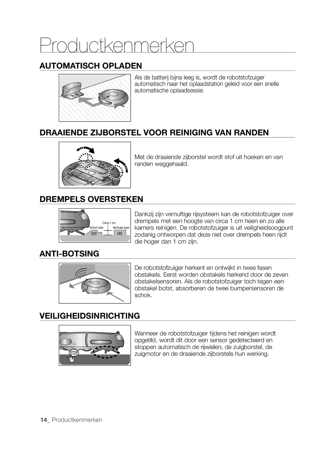 Samsung VCR8845T3A/XET manual Automatisch opladen, Draaiende zijborstel voor reiniging van randen, Drempels oversteken 