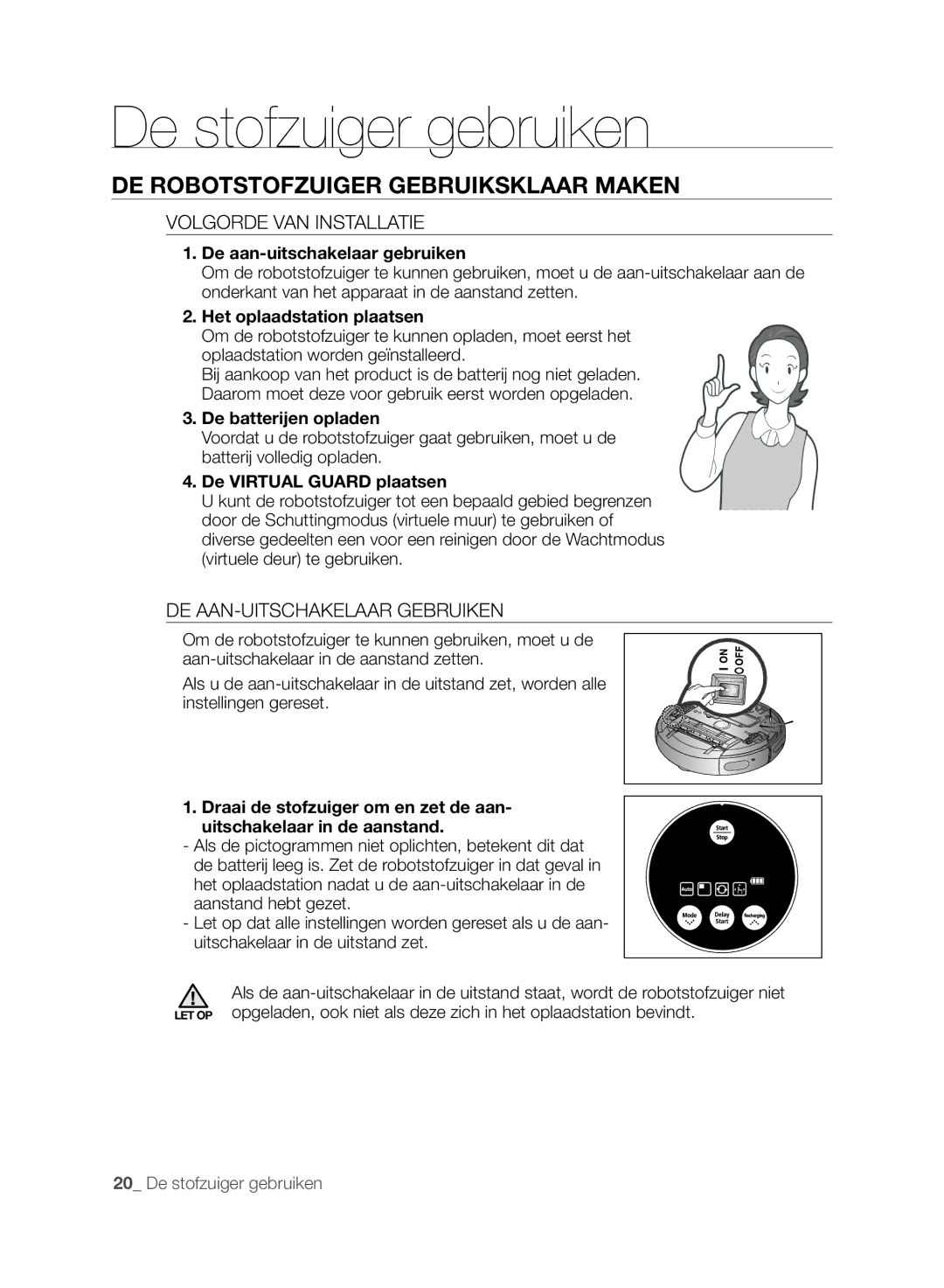 Samsung VCR8845T3A/XEF, VCR8845T3A/XET, VCR8849T3A/XEF manual De stofzuiger gebruiken, De robotstofzuiger gebruiksklaar maken 