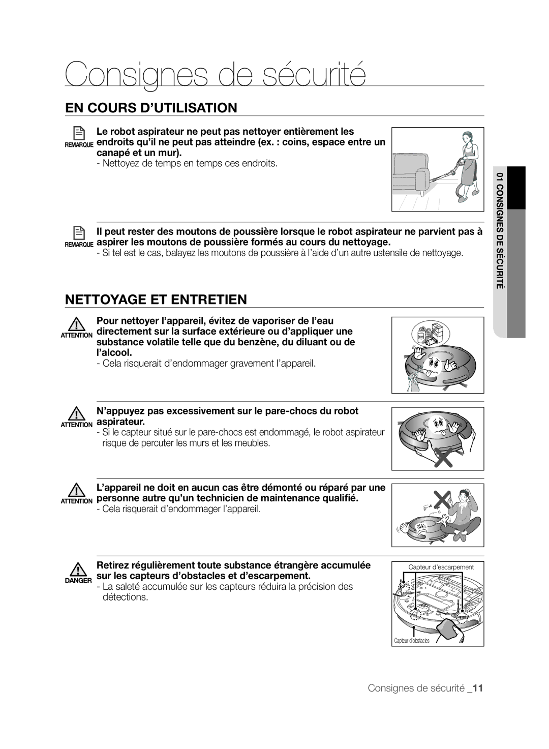 Samsung VCR8846T3A/XEG Nettoyage ET Entretien, Canapé et un mur, Retirez régulièrement toute substance étrangère accumulée 