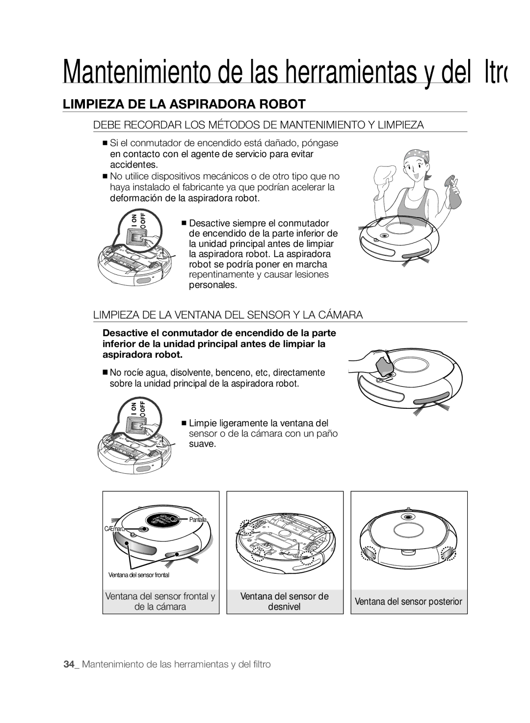 Samsung VCR8846T3A/XEG manual Limpieza DE LA Aspiradora Robot, Debe Recordar LOS Métodos DE Mantenimiento Y Limpieza 