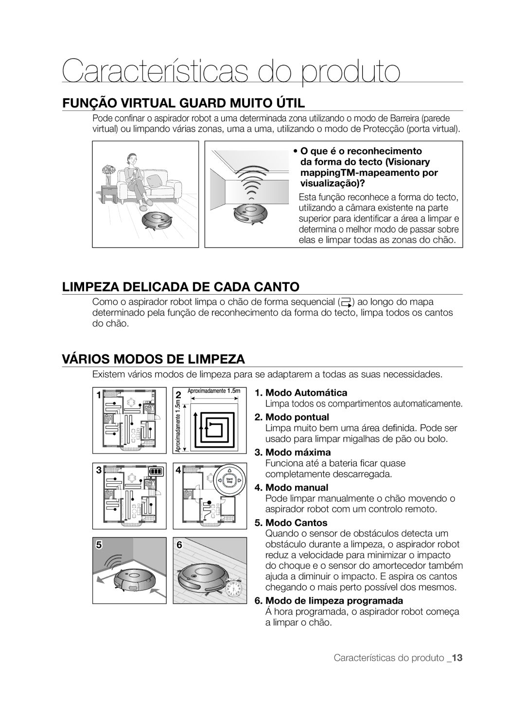 Samsung VCR8846T3A/XEG manual Características do produto, Função Virtual Guard Muito Útil, Limpeza Delicada DE Cada Canto 