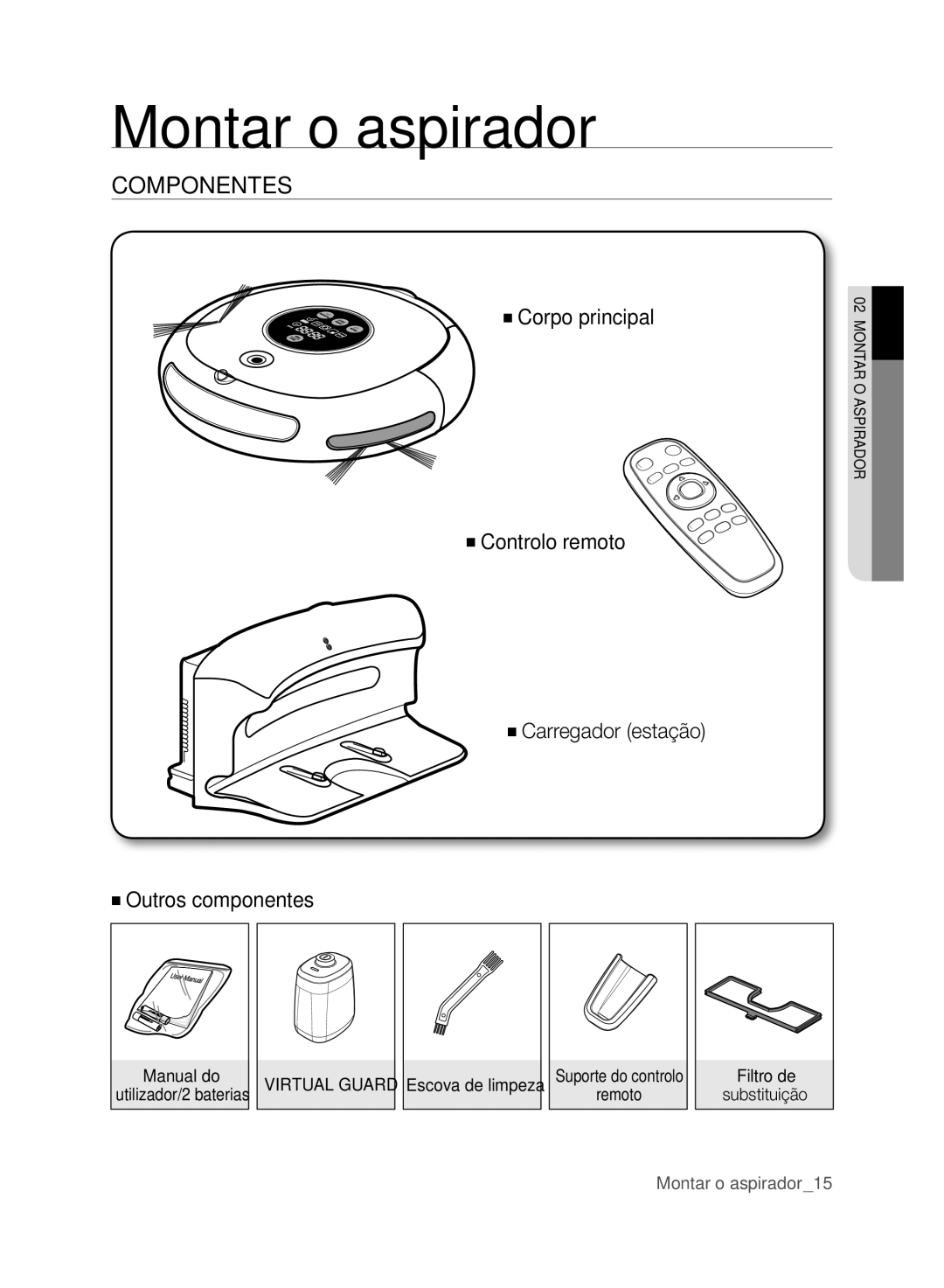 Samsung VCR8848T3K/XEO, VCR8848T3K/XEG manual Montar o aspirador, Manual do, Virtual Guard Escova de limpeza, Remoto 