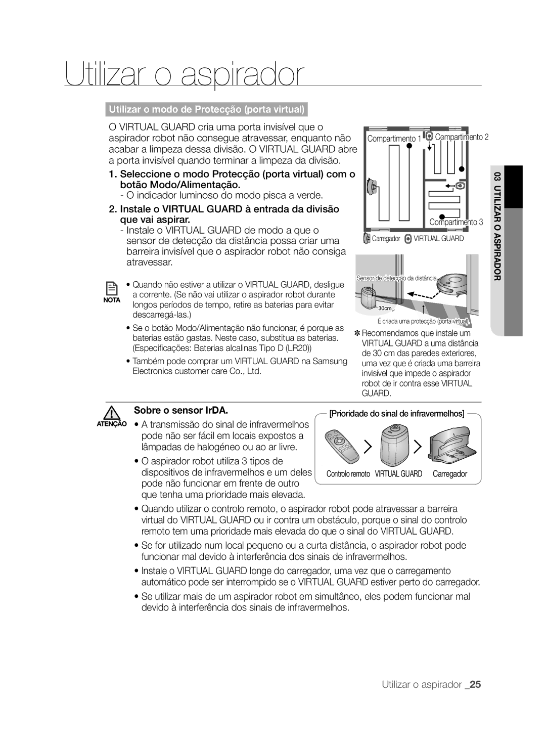 Samsung VCR8848T3K/XEO, VCR8848T3K/XEG, VCR8846T3A/XEG Virtual Guard cria uma porta invisível que o, Sobre o sensor IrDA 