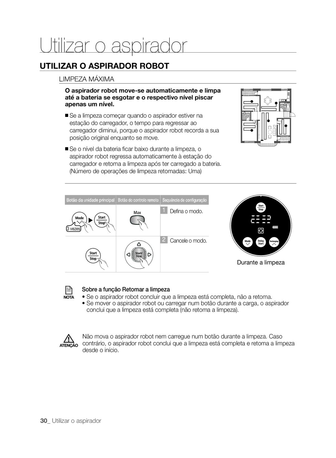 Samsung VCR8848T3K/XEO Limpeza Máxima, Número de operações de limpeza retomadas Uma, Durante a limpeza, Desde o início 