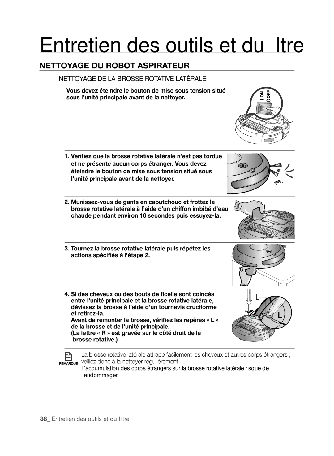 Samsung VCR8848T3K/XEO, VCR8848T3K/XEG, VCR8846T3A/XEG, VCR8846T3R/XEF manual Nettoyage DE LA Brosse Rotative Latérale 