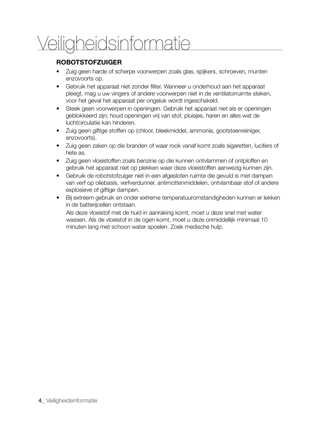 Samsung VCR8848T3K/XEG, VCR8846T3A/XEG, VCR8846T3R/XEF, VCR8848T3K/XEO, VCR8848T3K/SWS manual Robotstofzuiger 