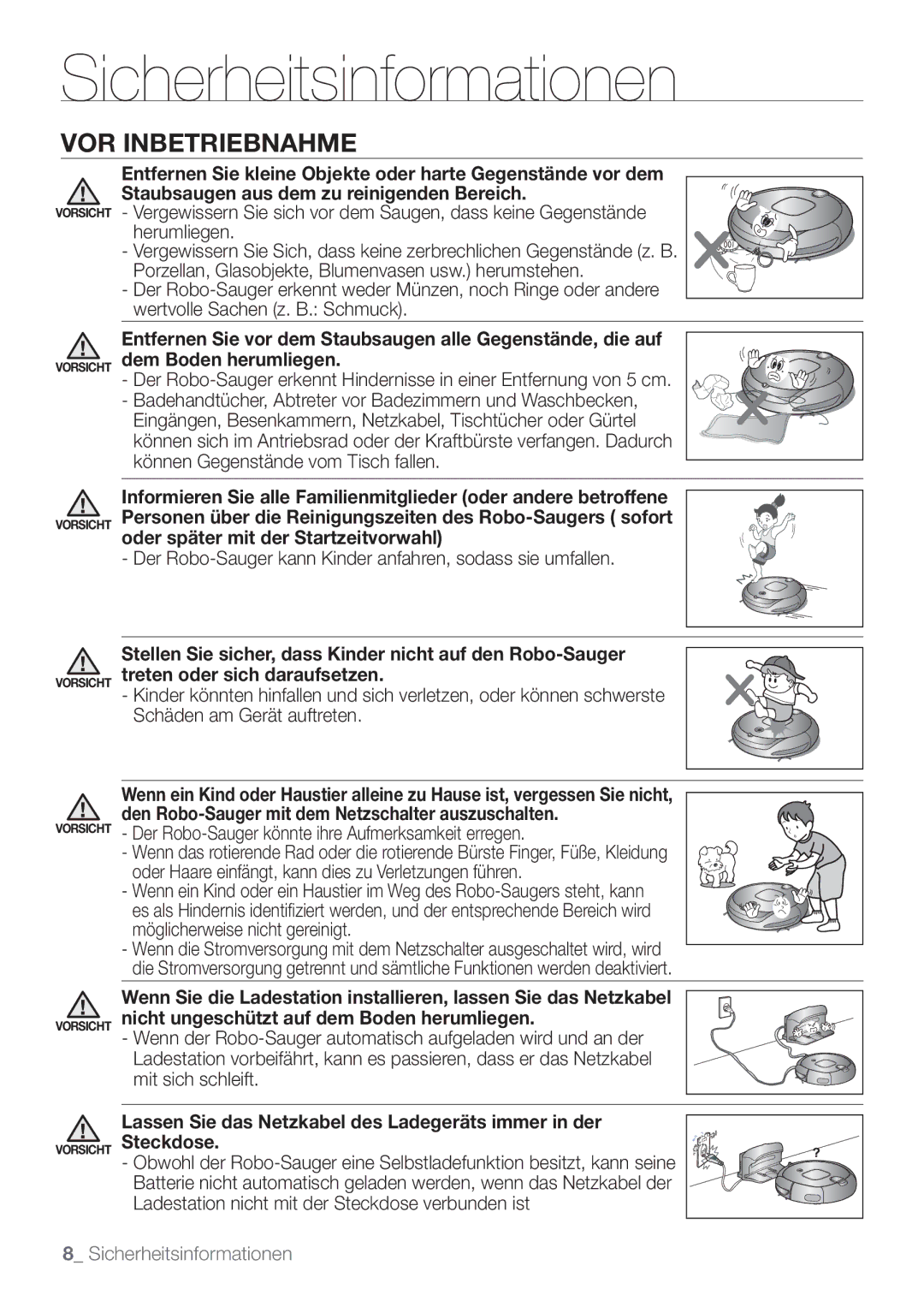 Samsung VCR8849T3K/XEG, VCR8849T3A/XEF manual Der Robo-Sauger kann Kinder anfahren, sodass sie umfallen 