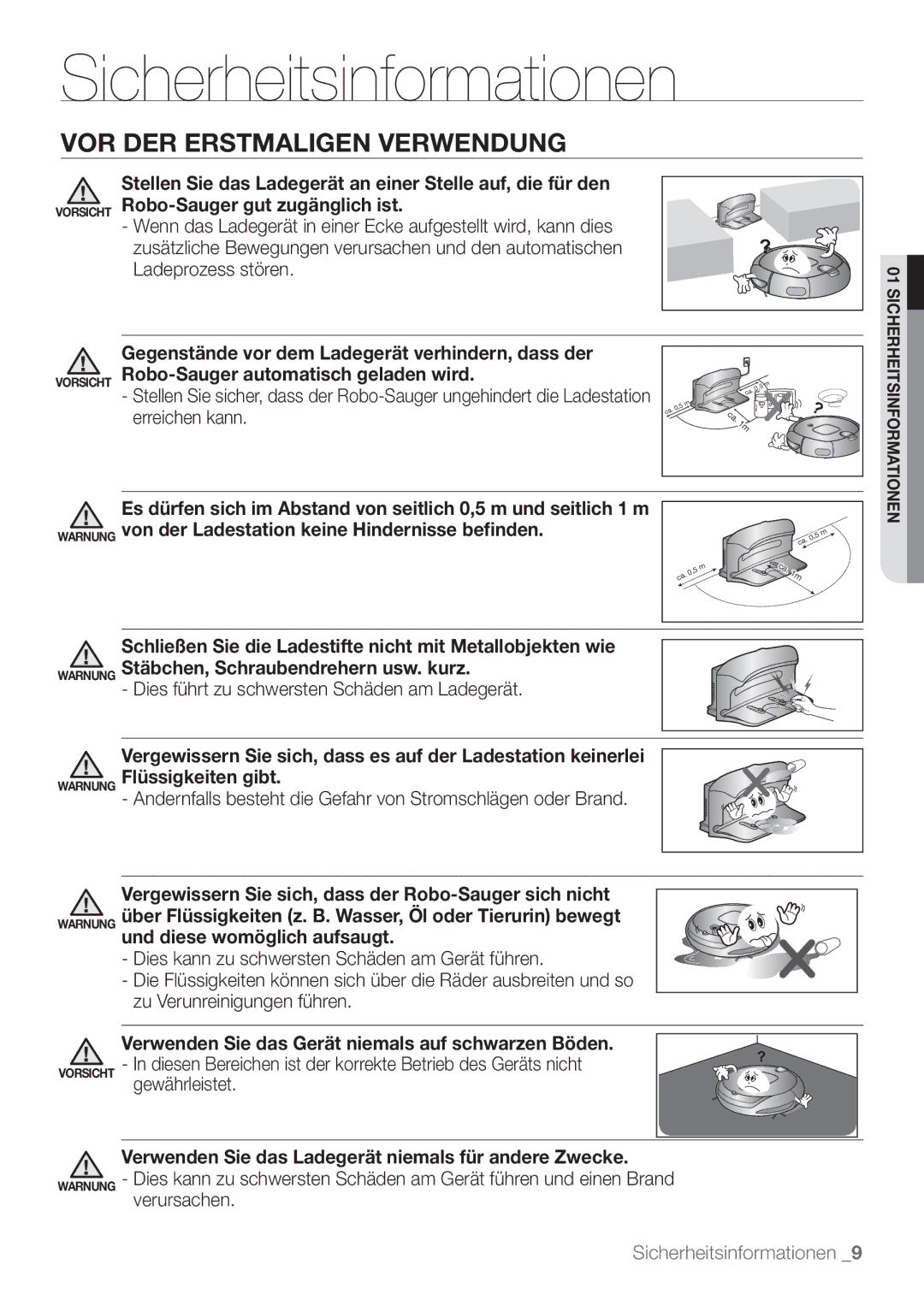 Samsung VCR8849T3A/XEF, VCR8849T3K/XEG VOR DER Erstmaligen Verwendung, Gegenstände vor dem Ladegerät verhindern, dass der 