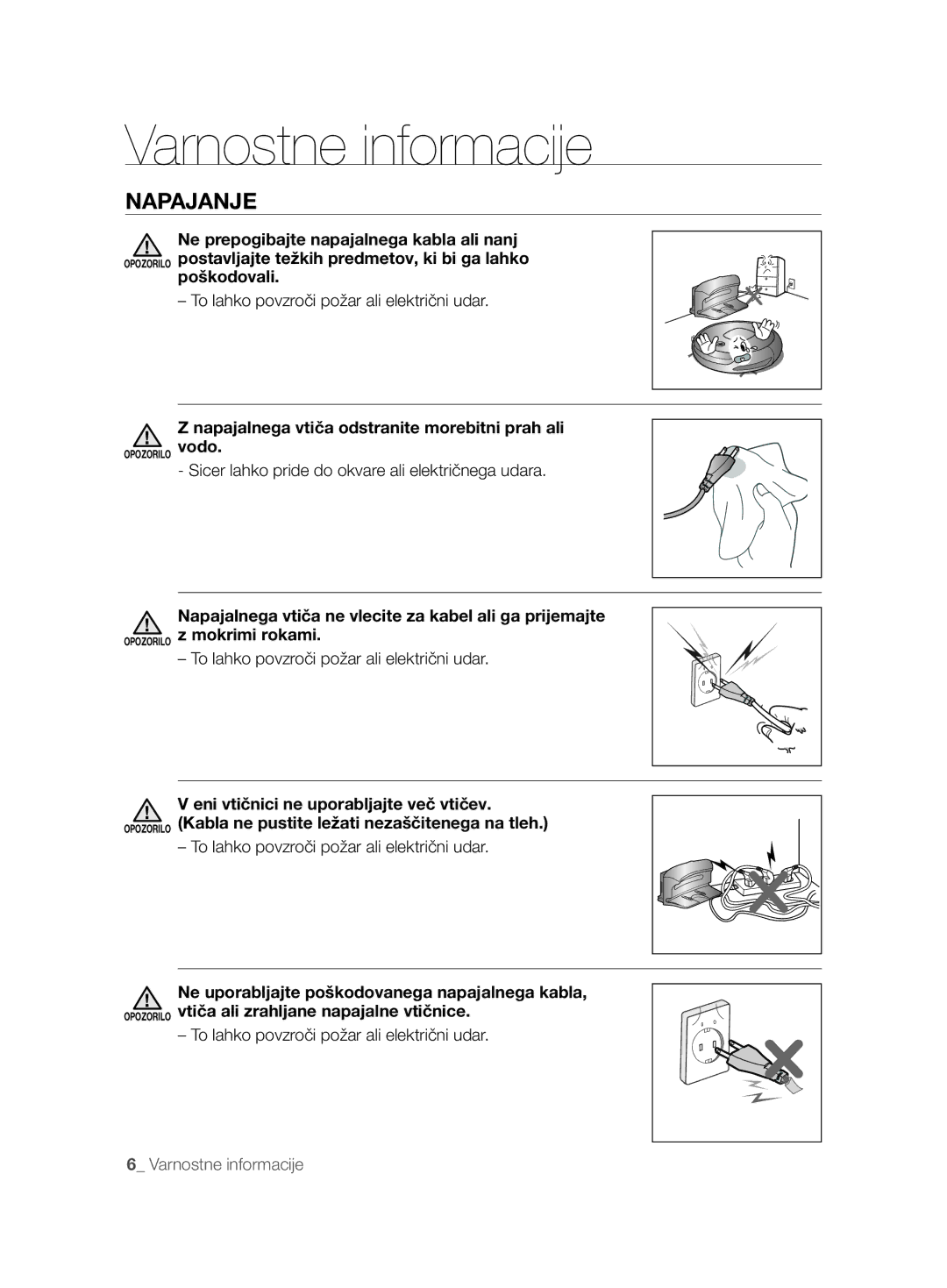 Samsung VCR8850L3R/XAG, VCR8850L3R/XEG, VCR8850L3R/XET manual Napajanje, To lahko povzroči požar ali električni udar 