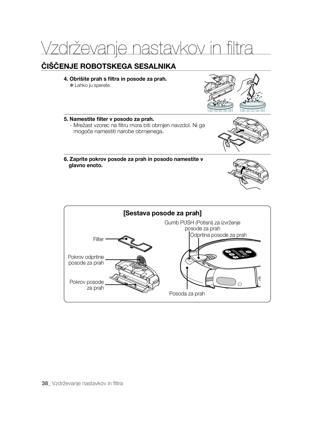 Samsung VCR8850L3R/XAG, VCR8850L3R/XEG manual Obrišite prah s ﬁltra in posode za prah, Namestite ﬁlter v posodo za prah 