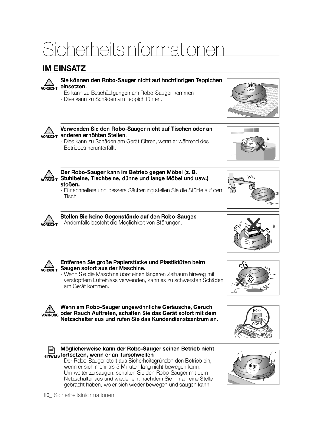 Samsung VCR8850L3R/XEG, VCR8850L3R/XET, VCR8850L3R/XAG manual IM Einsatz, Stellen Sie keine Gegenstände auf den Robo-Sauger 