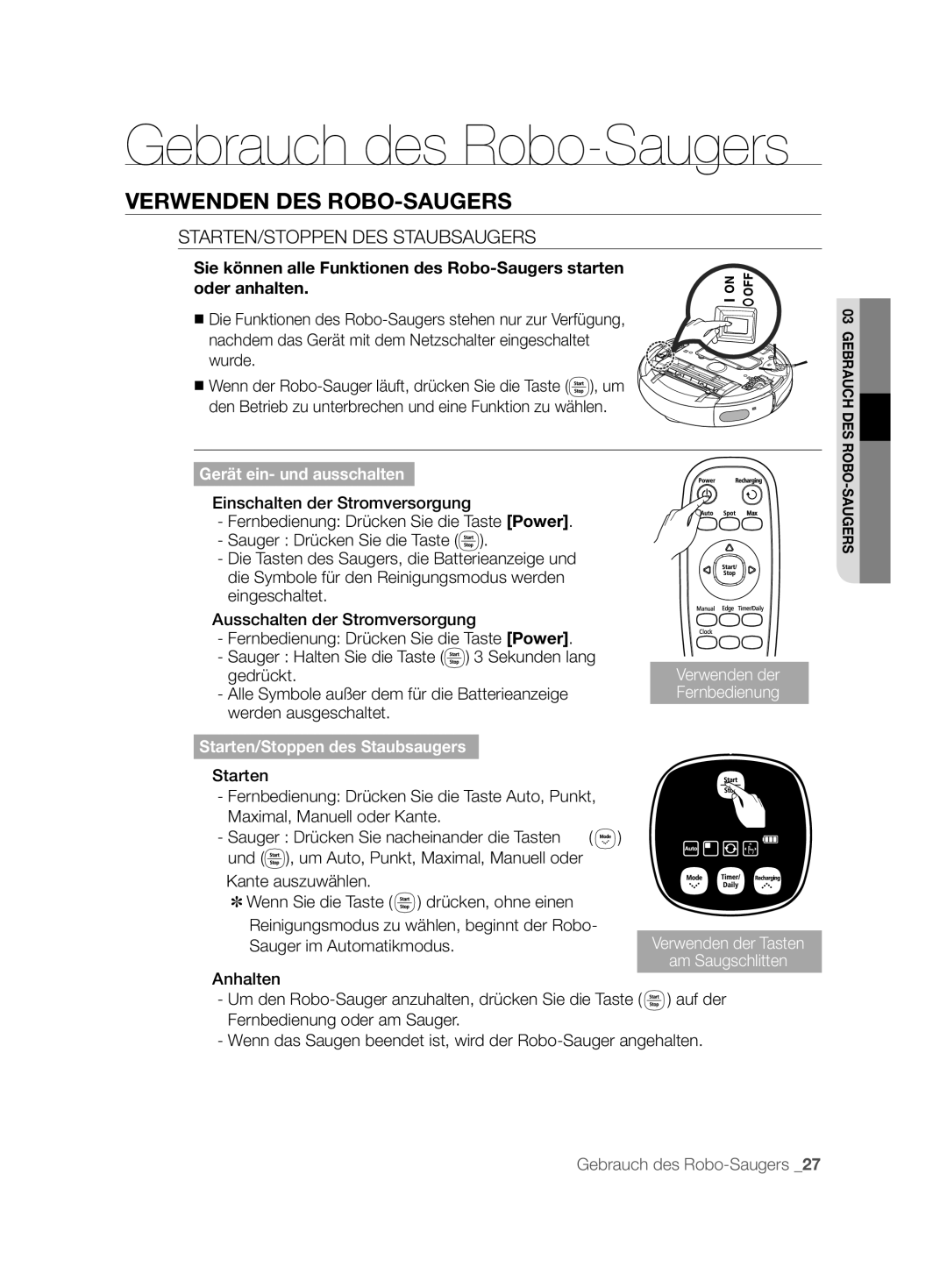 Samsung VCR8850L3R/XET, VCR8850L3R/XEG, VCR8850L3R/XAG manual Verwenden DES ROBO-SAUGERS, STARTEN/STOPPEN DES Staubsaugers 