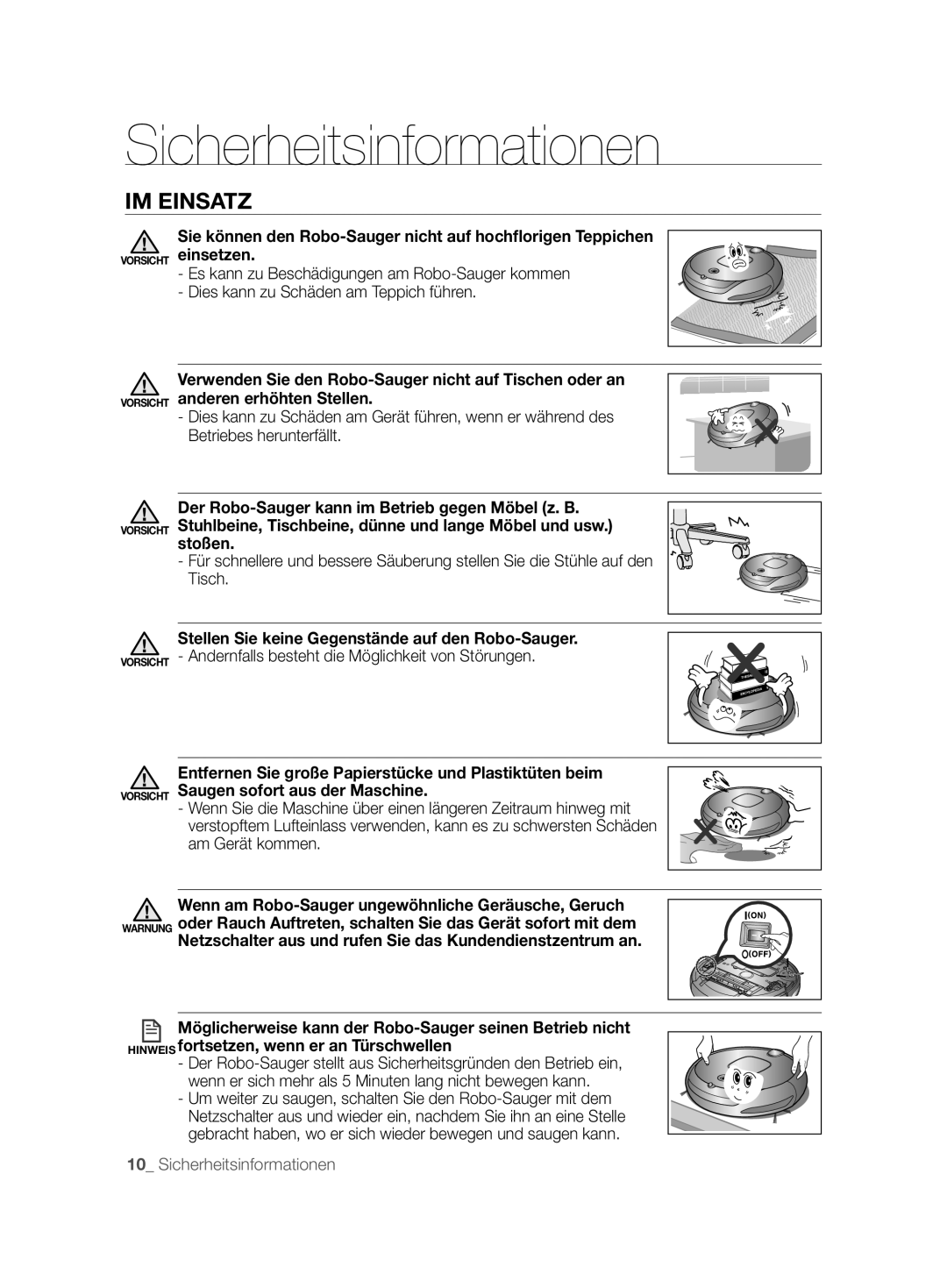 Samsung VCR8850L3R/XET, VCR8850L3R/XEG, VCR8850L3R/XAG manual IM Einsatz, Stellen Sie keine Gegenstände auf den Robo-Sauger 