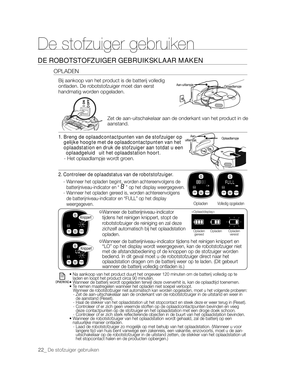 Samsung VCR8850L3R/XET manual Opladen, Het oplaadlampje wordt groen, Controleer de oplaadstatus van de robotstofzuiger 