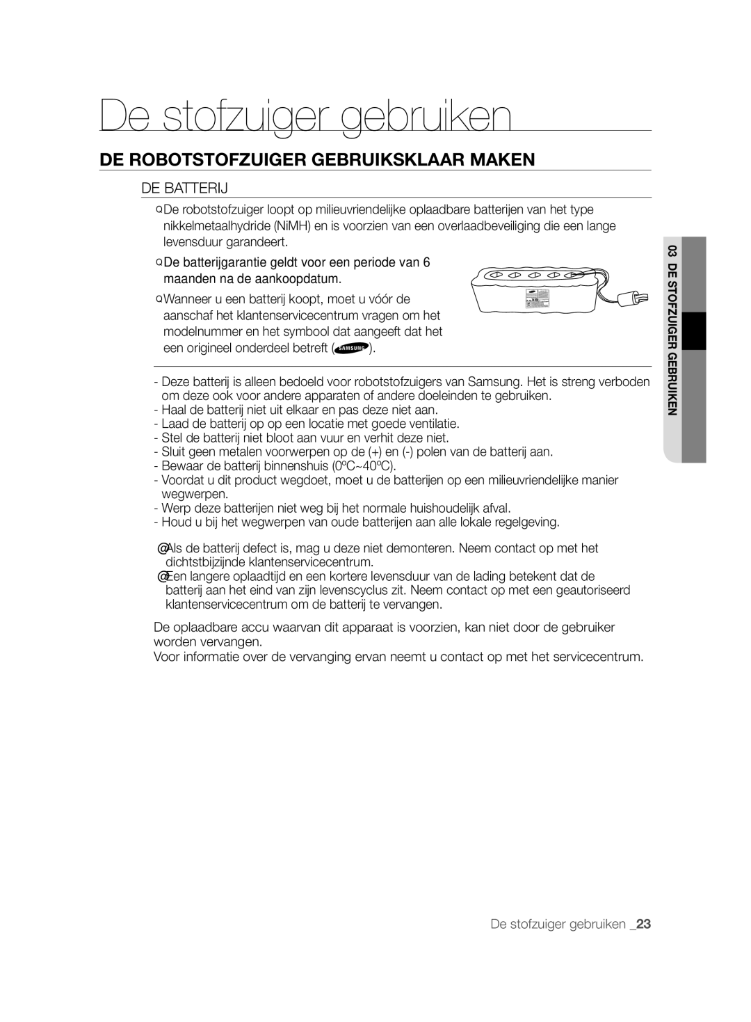 Samsung VCR8850L3R/XAG, VCR8850L3R/XEG, VCR8850L3R/XET manual DE Batterij, Een origineel onderdeel betreft 