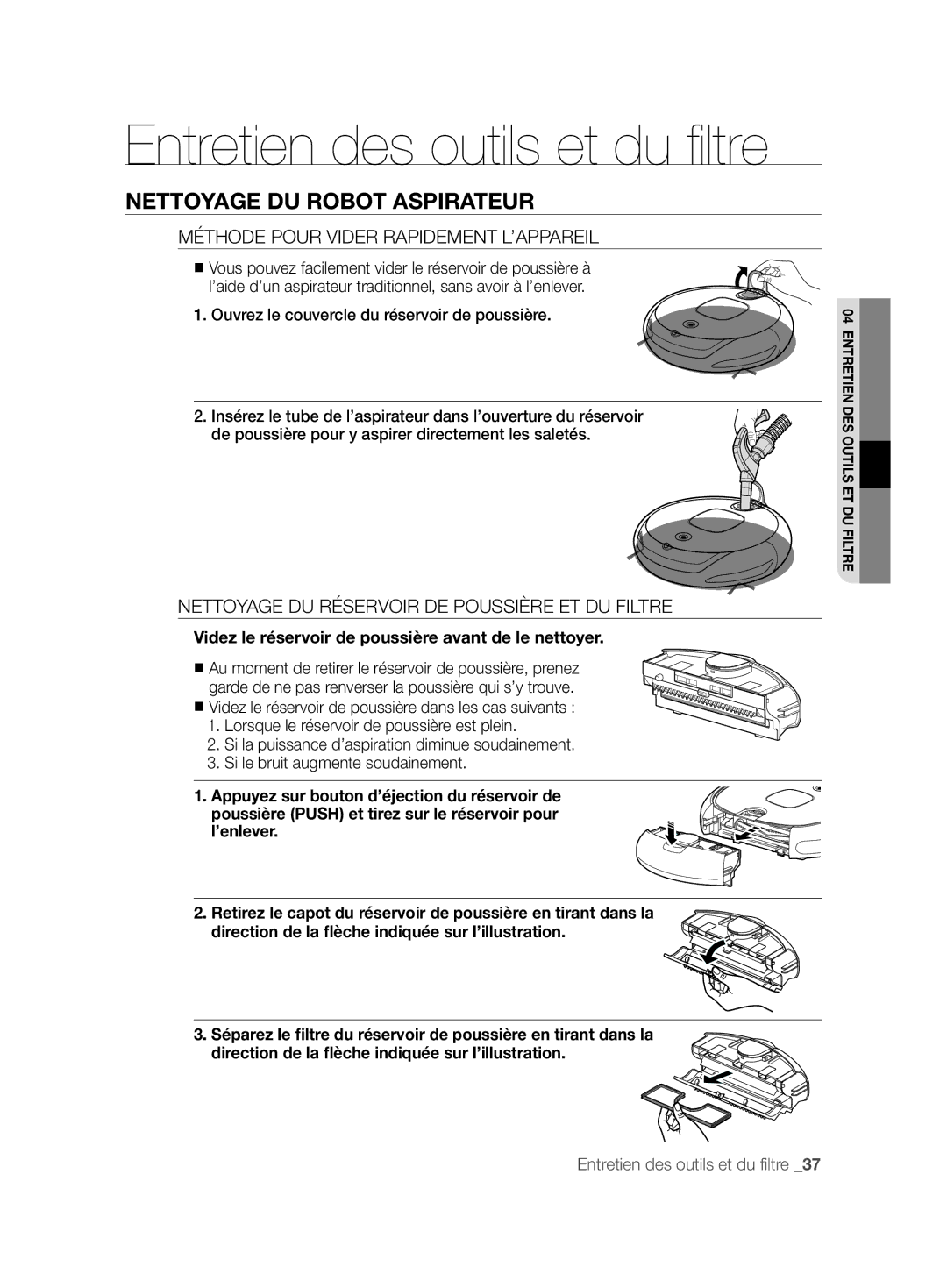 Samsung VCR8850L3R/XET manual Méthode Pour Vider Rapidement L’APPAREIL, Nettoyage DU Réservoir DE Poussière ET DU Filtre 