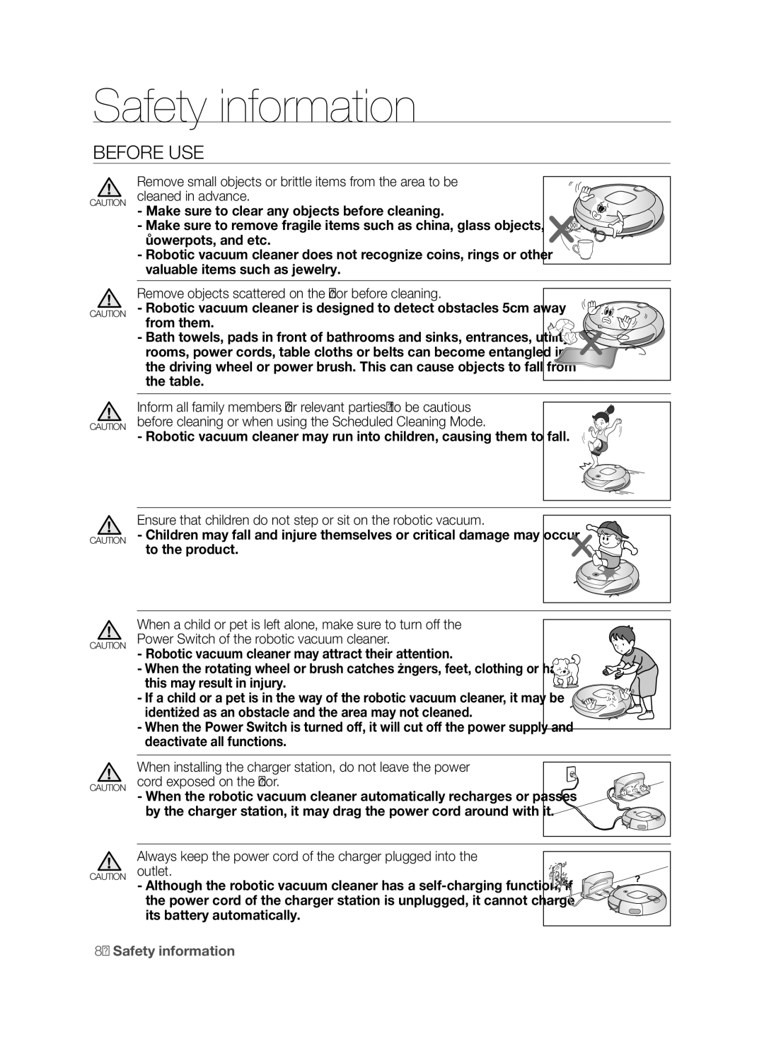 Samsung VCR8850L3R/XEO manual Remove objects scattered on the floor before cleaning 