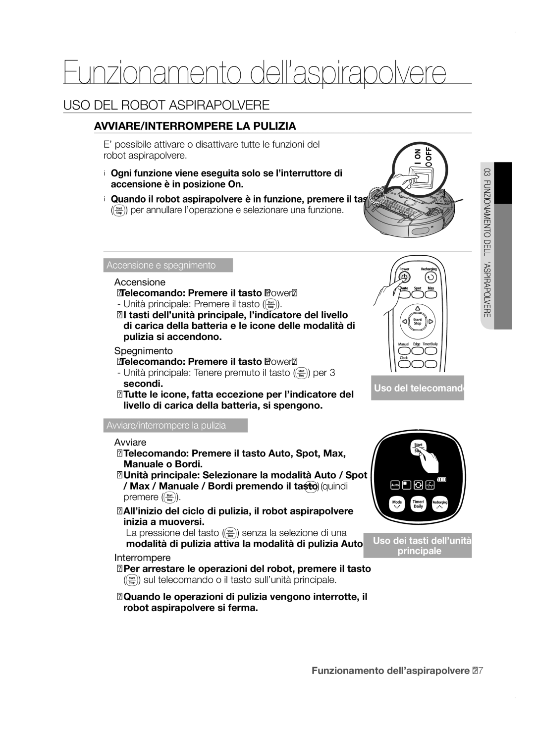 Samsung VCR8850L3R/XET manual USO DEL Robot Aspirapolvere, AVVIARE/INTERROMPERE LA Pulizia 