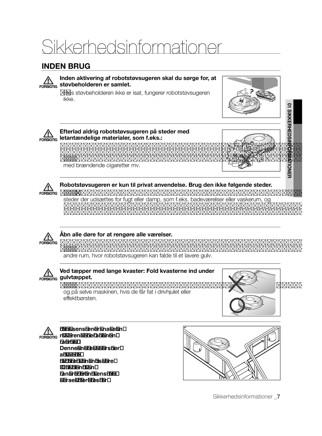 Samsung VCR8855L3B/BOL, VCR8855L3B/XEF manual Inden Brug, Inden aktivering af robotstøvsugeren skal du sørge for, at 