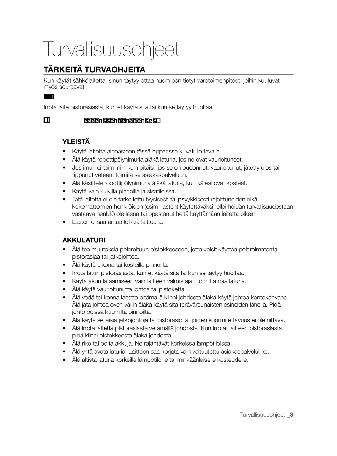 Samsung VCR8855L3B/XEF, VCR8855L3B/BOL, VCR8855L3B/XEE manual Tärkeitä Turvaohjeita, Lasten ei saa antaa leikkiä laitteella 