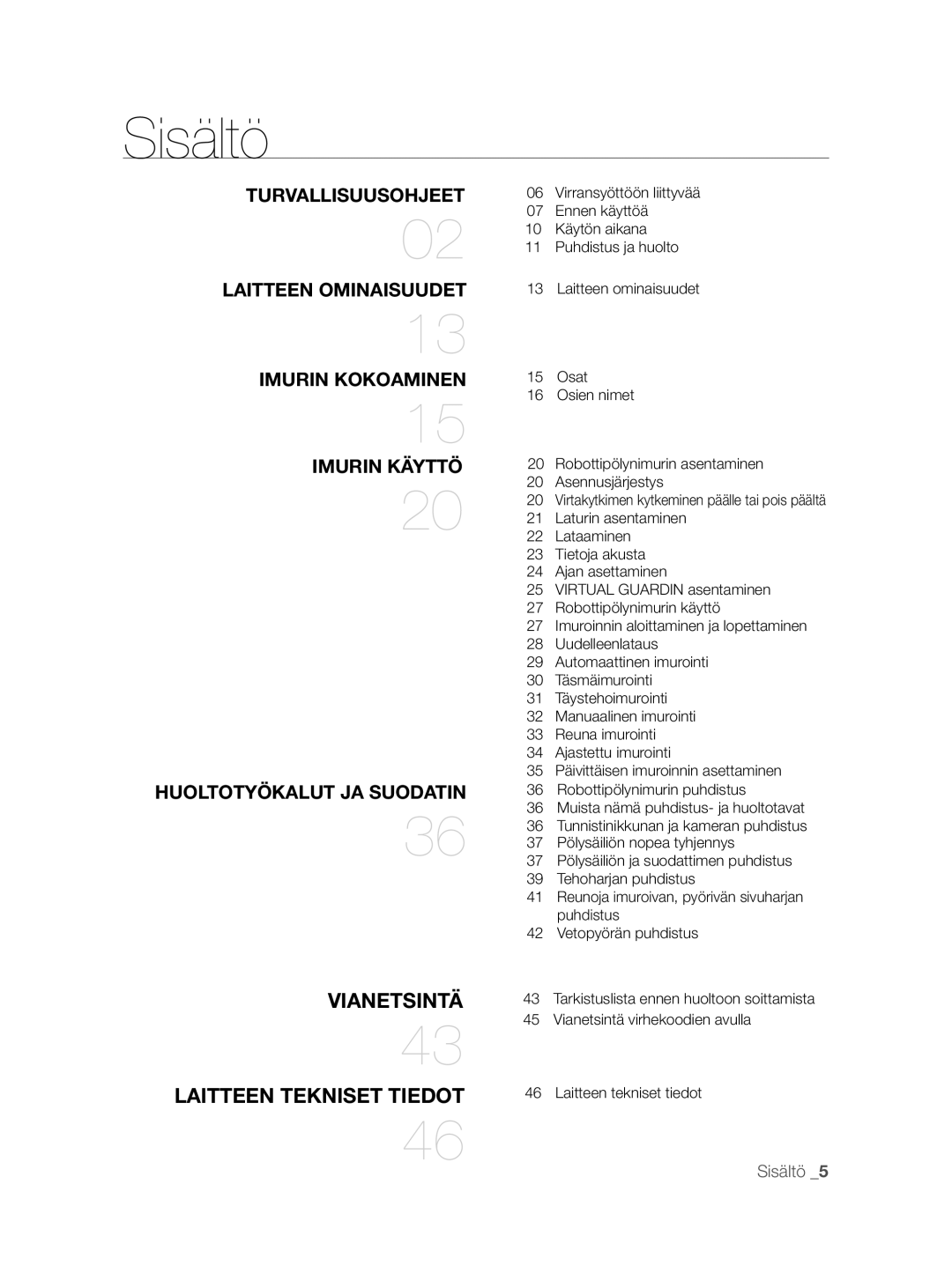 Samsung VCR8855L3B/XEE, VCR8855L3B/XEF, VCR8855L3B/BOL manual Sisältö, Vianetsintä Laitteen Tekniset Tiedot 