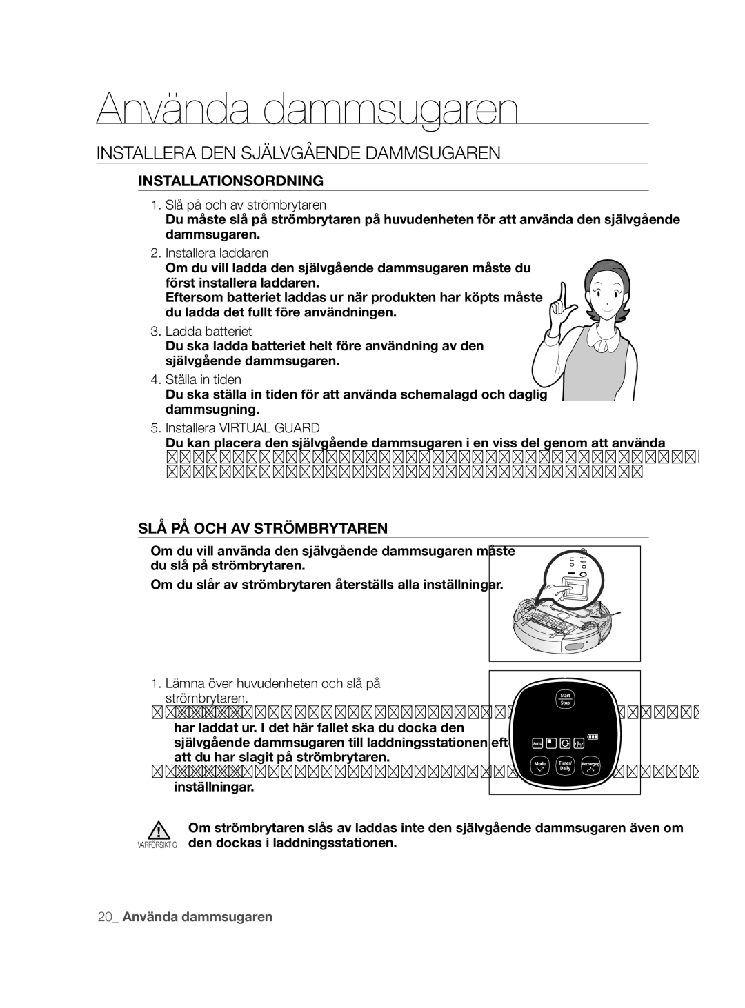 Samsung VCR8855L3B/XEE, VCR8855L3B/XEF Använda dammsugaren, Installera DEN Självgående Dammsugaren, Installationsordning 