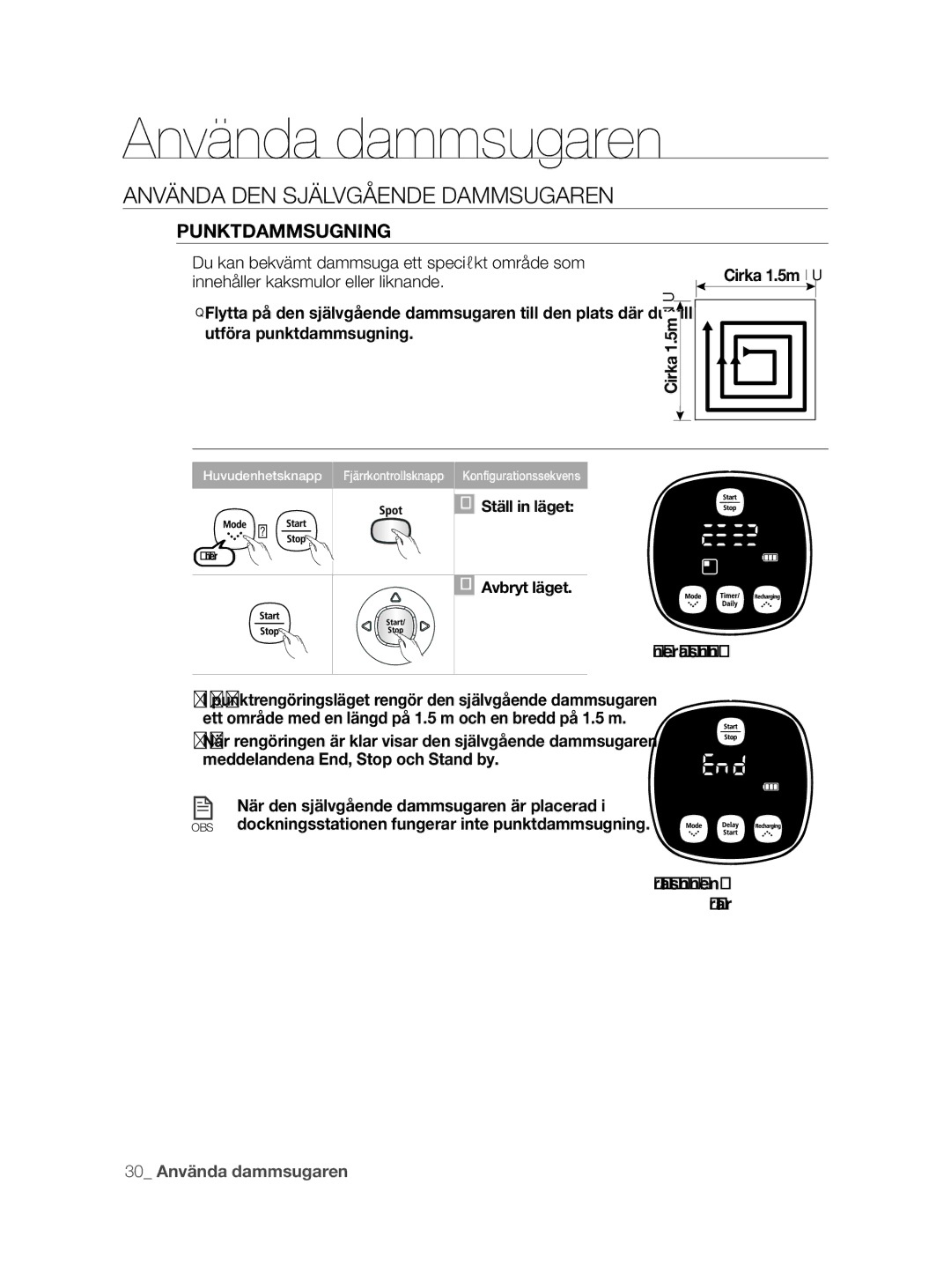 Samsung VCR8855L3B/XEF, VCR8855L3B/BOL, VCR8855L3B/XEE manual Punktdammsugning, Under dammsugning 