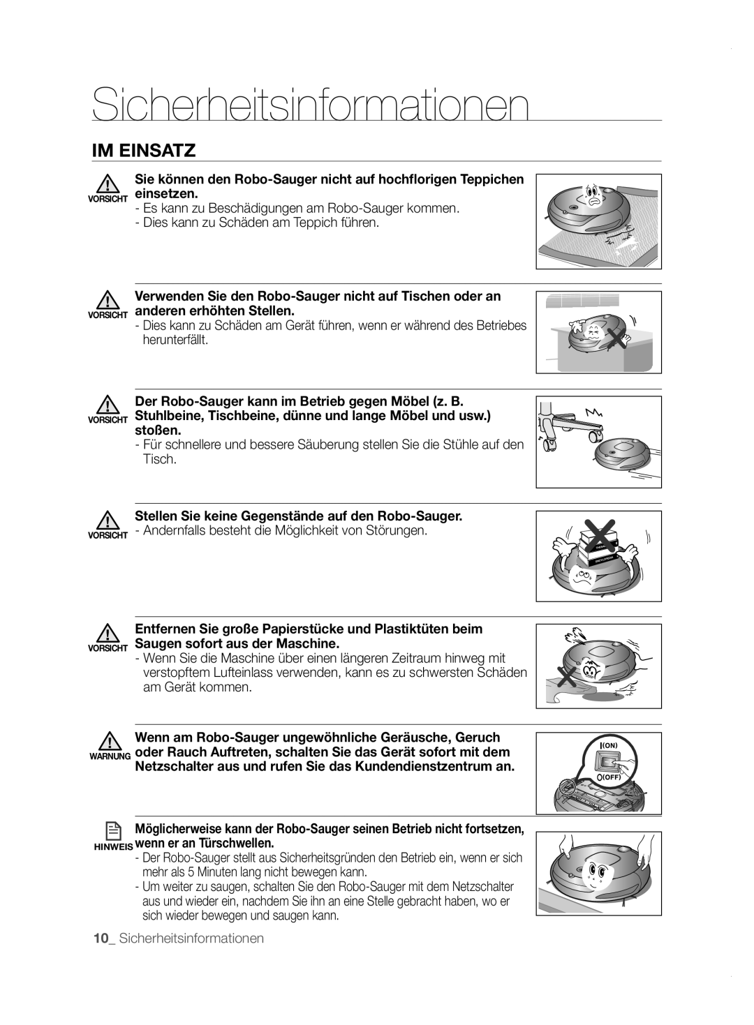 Samsung VCR8855L3B/BOL, VCR8855L3B/XEO, VCR8855L3B/XET manual IM Einsatz, Stellen Sie keine Gegenstände auf den Robo-Sauger 