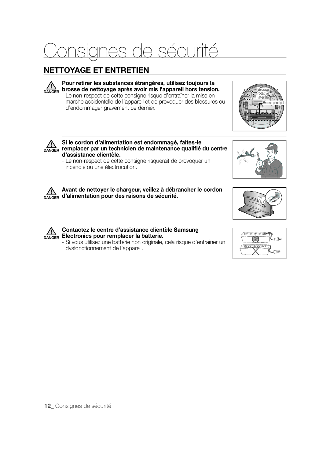 Samsung VCR8857L3R/XEF manual Pour retirer les substances étrangères, utilisez toujours la 