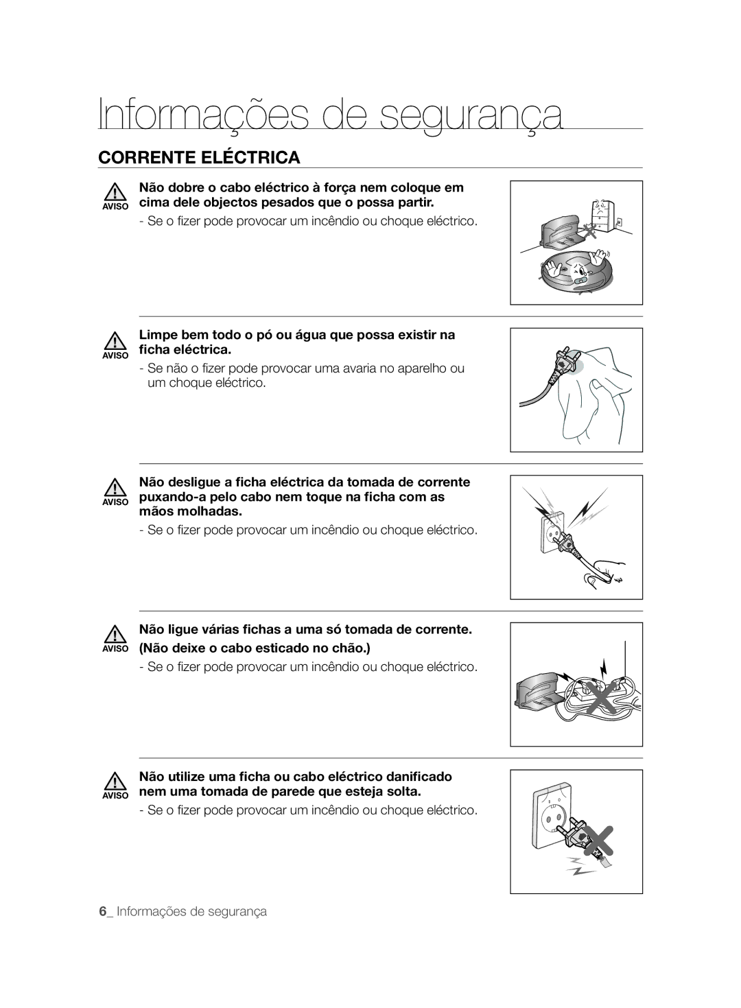 Samsung VCR8857L3R/XEF manual Corrente Eléctrica, Se o ﬁ zer pode provocar um incêndio ou choque eléctrico 