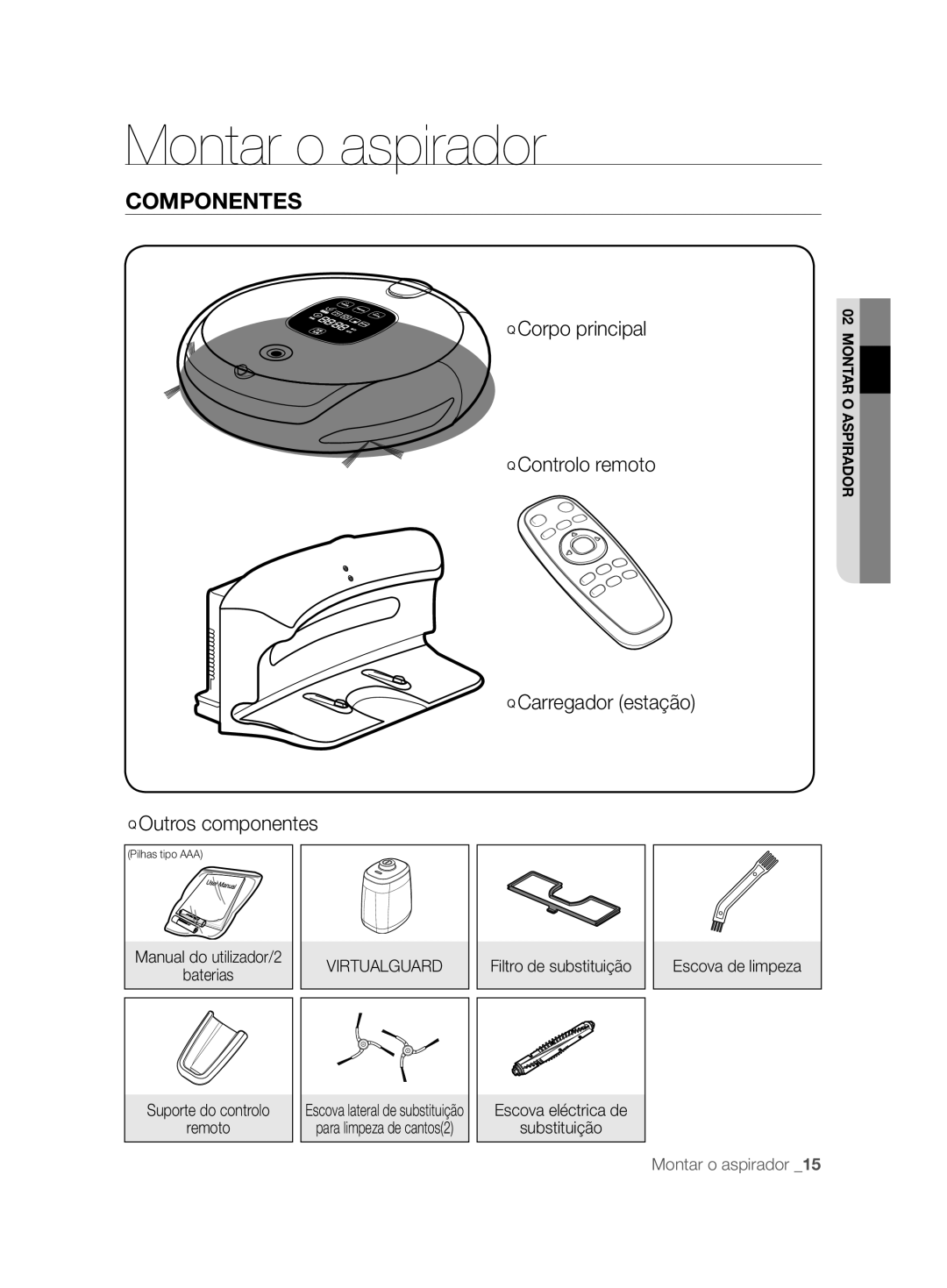 Samsung VCR8857L3R/XEF manual Montar o aspirador, Escova eléctrica de Substituição Escova de limpeza 