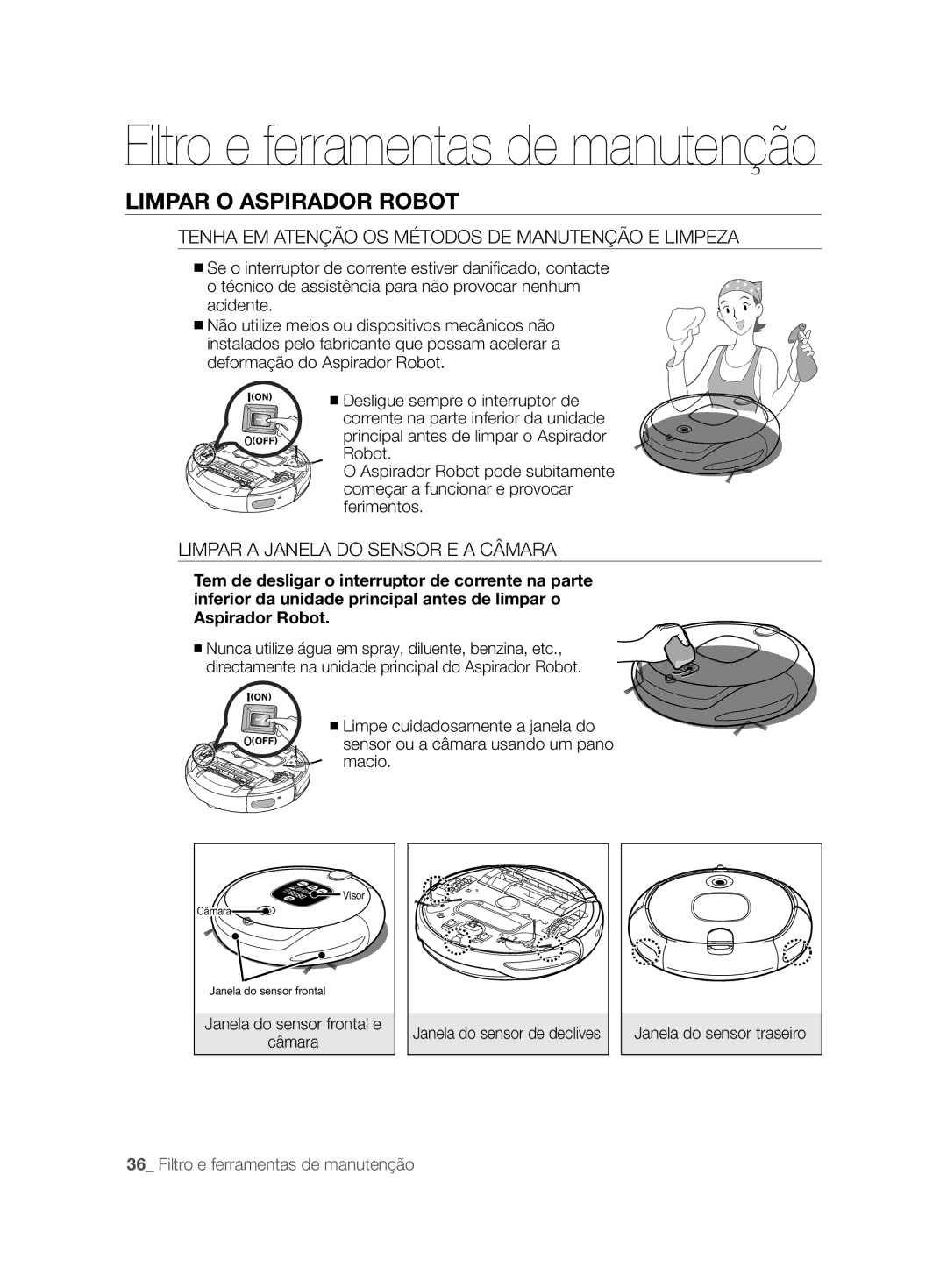 Samsung VCR8857L3R/XEF manual Limpar O Aspirador Robot, Tenha EM Atenção OS Métodos DE Manutenção E Limpeza 