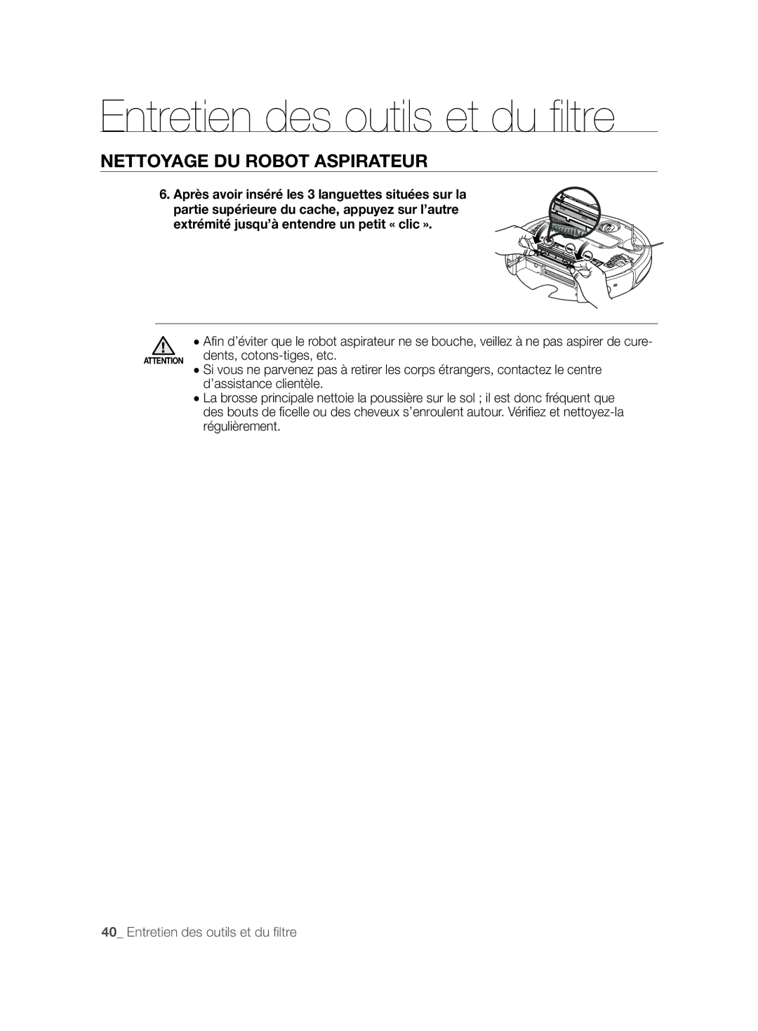 Samsung VCR8857L3R/XEF manual Dents, cotons-tiges, etc, ’assistance clientèle, Régulièrement 