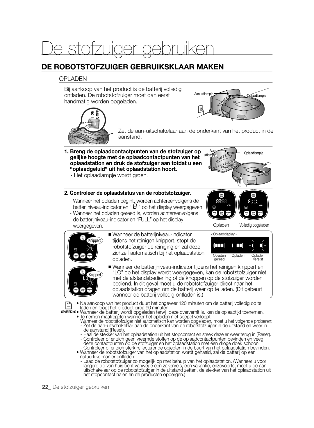 Samsung VCR8857L3R/XEF manual Opladen, Het oplaadlampje wordt groen, Controleer de oplaadstatus van de robotstofzuiger 