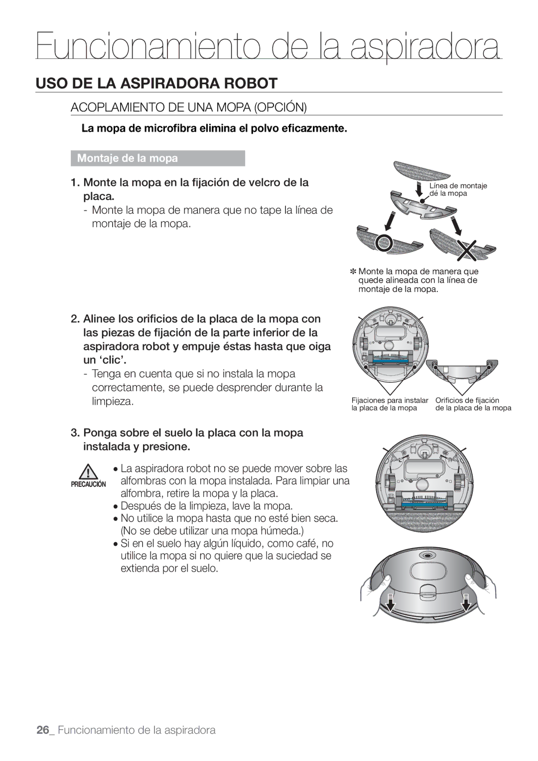 Samsung VCR8874T3B/XEE manual USO DE LA Aspiradora Robot, Acoplamiento DE UNA Mopa Opción 