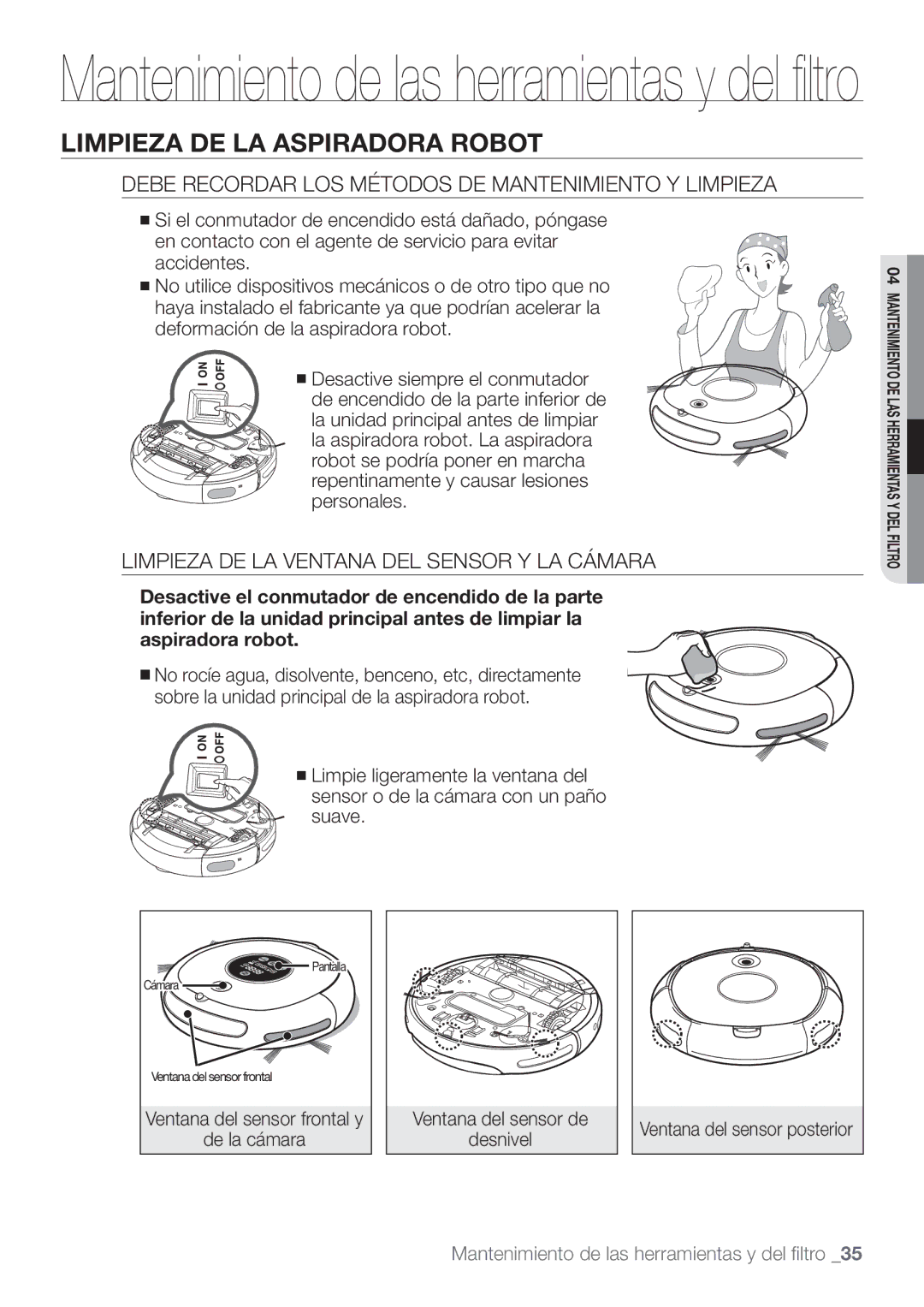 Samsung VCR8874T3B/XEE manual Limpieza DE LA Aspiradora Robot, Debe Recordar LOS Métodos DE Mantenimiento Y Limpieza 