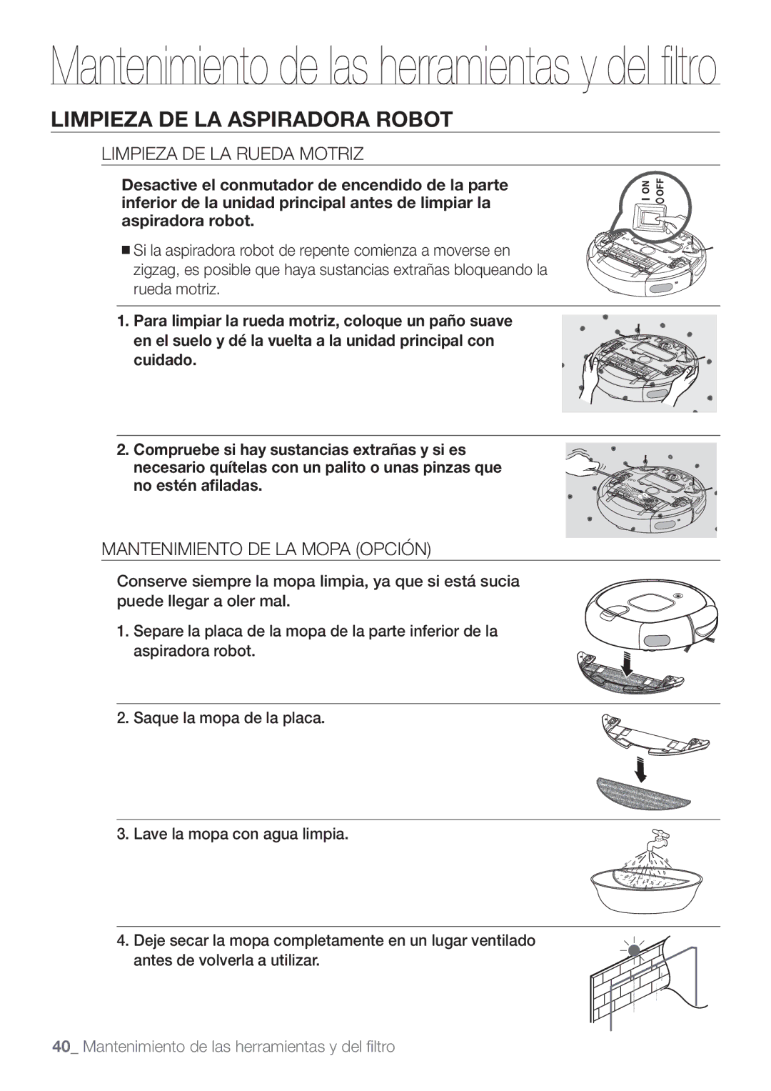 Samsung VCR8874T3B/XEE manual Limpieza DE LA Rueda Motriz, Mantenimiento DE LA Mopa Opción 