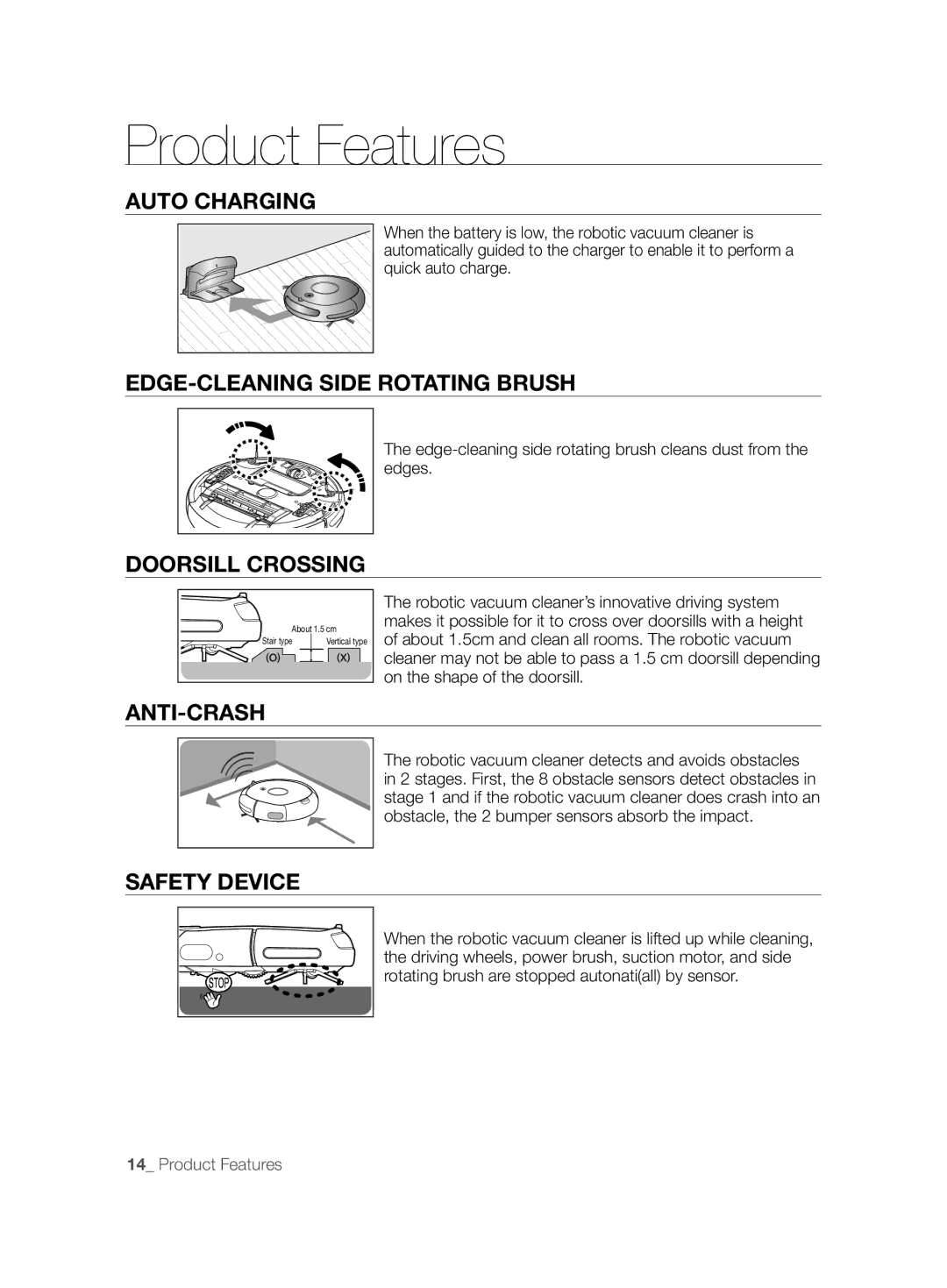 Samsung VCR8874T3B/XET Auto Charging, EDGE-CLEANING Side Rotating Brush, Doorsill Crossing, Anti-Crash, Safety Device 