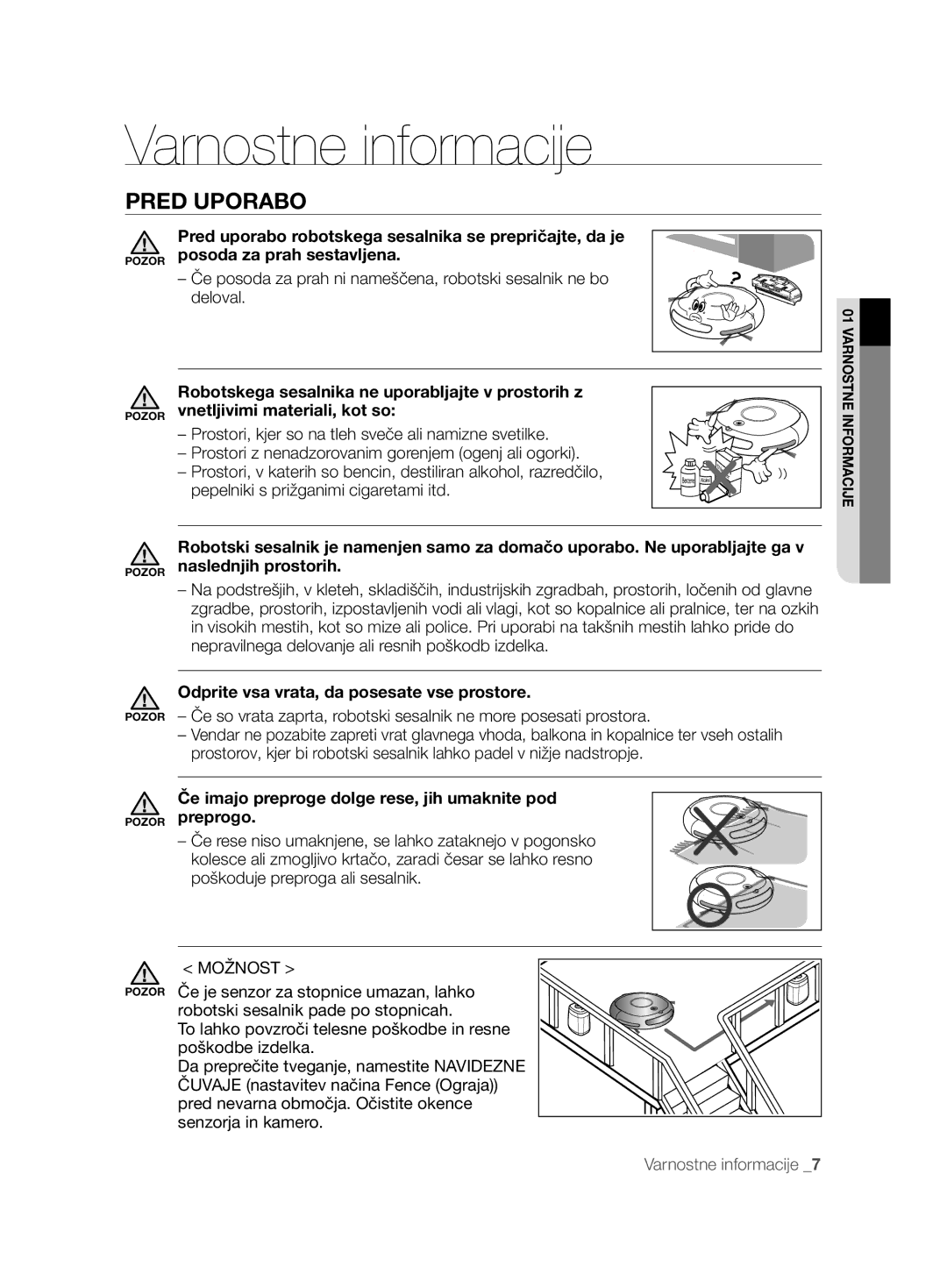 Samsung VCR8874T3B/XET manual Pred Uporabo, Odprite vsa vrata, da posesate vse prostore 