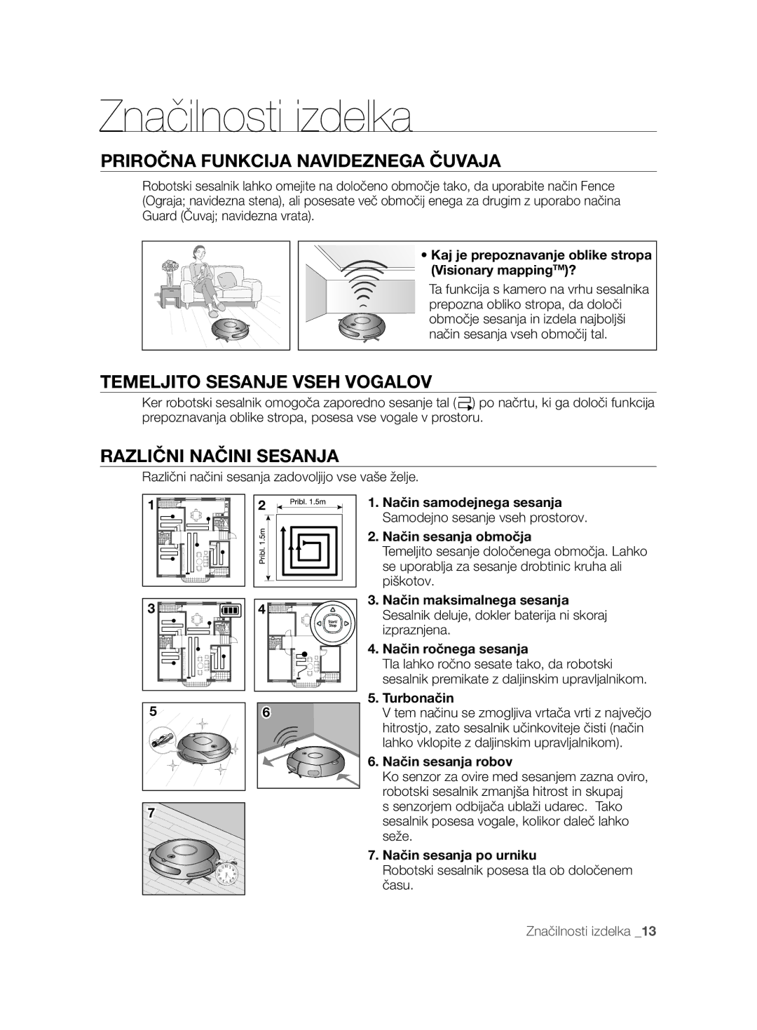 Samsung VCR8874T3B/XET manual Značilnosti izdelka, Priročna Funkcija Navideznega Čuvaja, Temeljito Sesanje Vseh Vogalov 