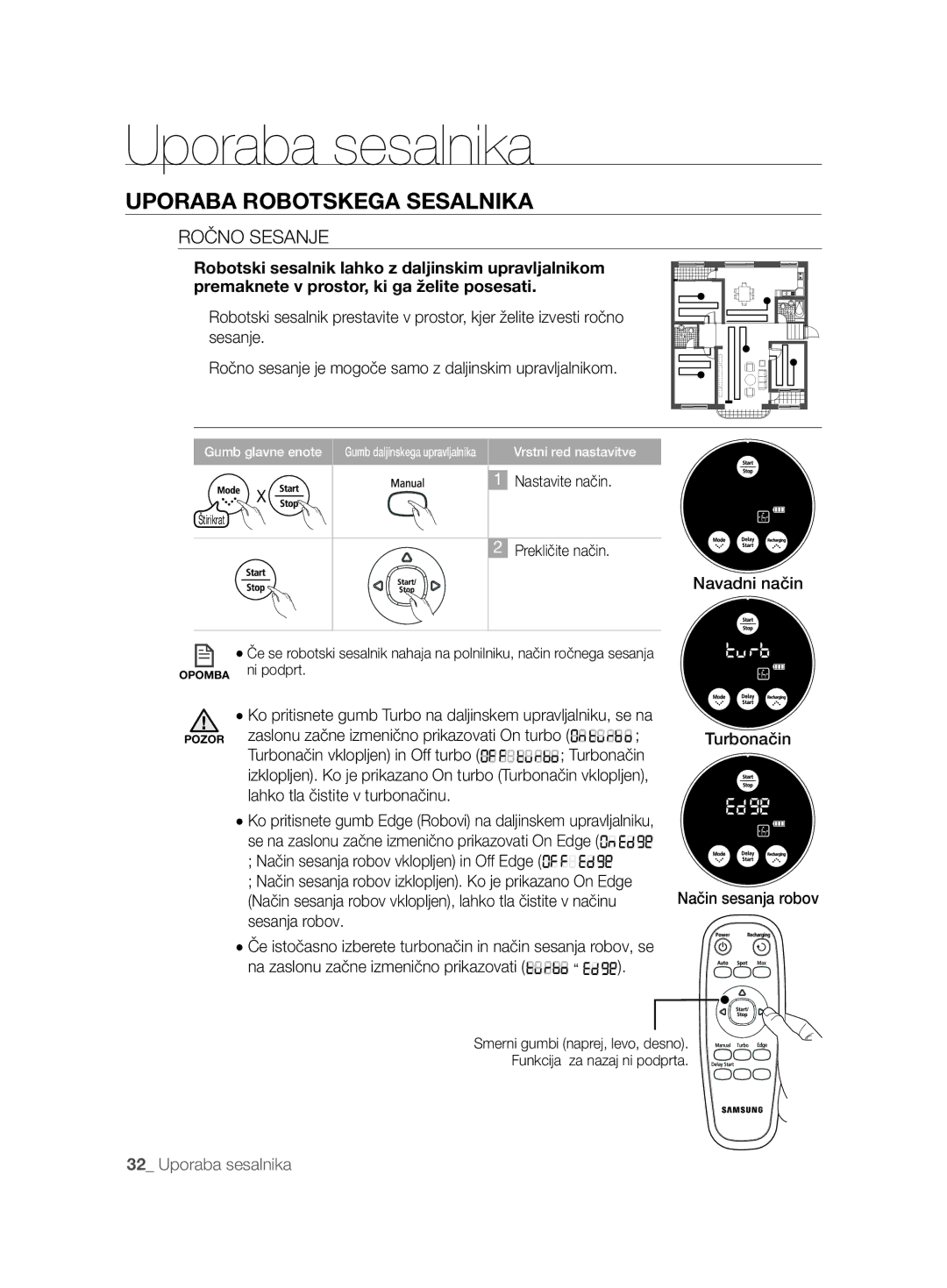 Samsung VCR8874T3B/XET manual Ročno Sesanje, Navadni način, Turbonačin Način sesanja robov 