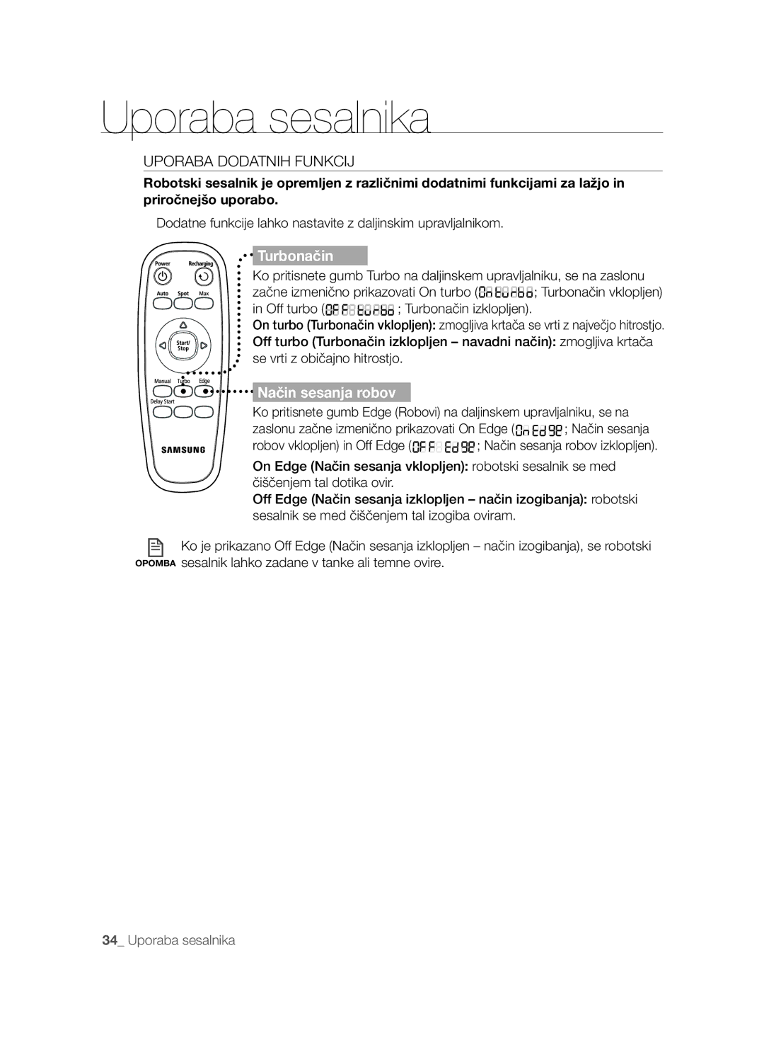 Samsung VCR8874T3B/XET manual Uporaba Dodatnih Funkcij, Dodatne funkcije lahko nastavite z daljinskim upravljalnikom 