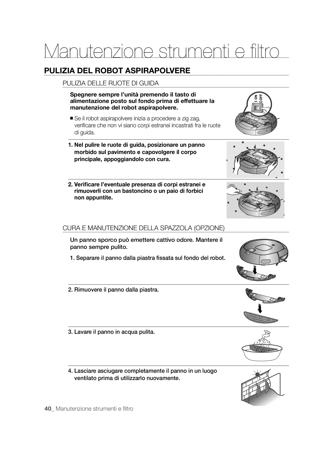 Samsung VCR8874T3B/XET manual Pulizia Delle Ruote DI Guida, Cura E Manutenzione Della Spazzola Opzione 