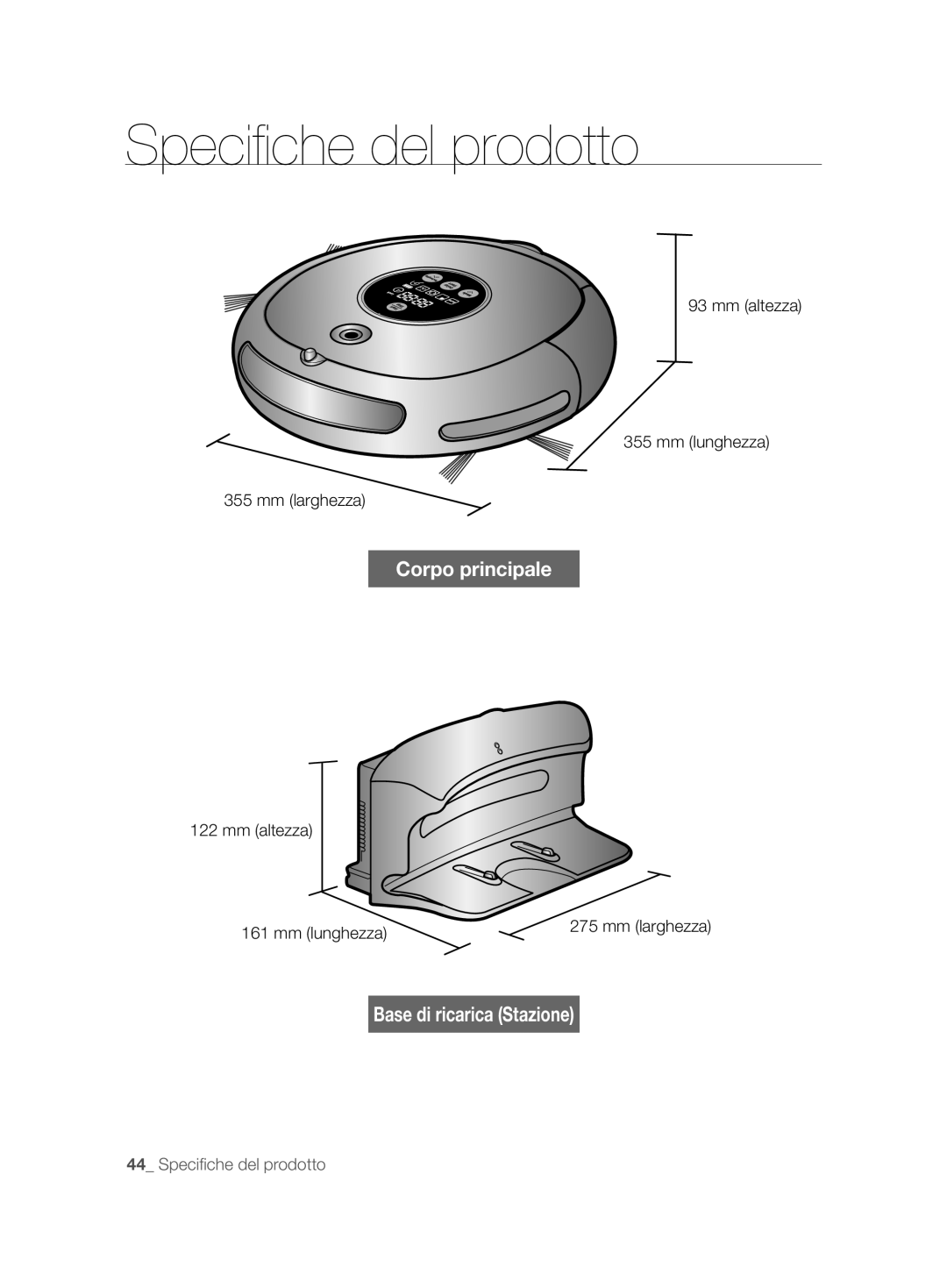 Samsung VCR8874T3B/XET manual Speciﬁ che del prodotto, Mm altezza Mm lunghezza Mm larghezza 