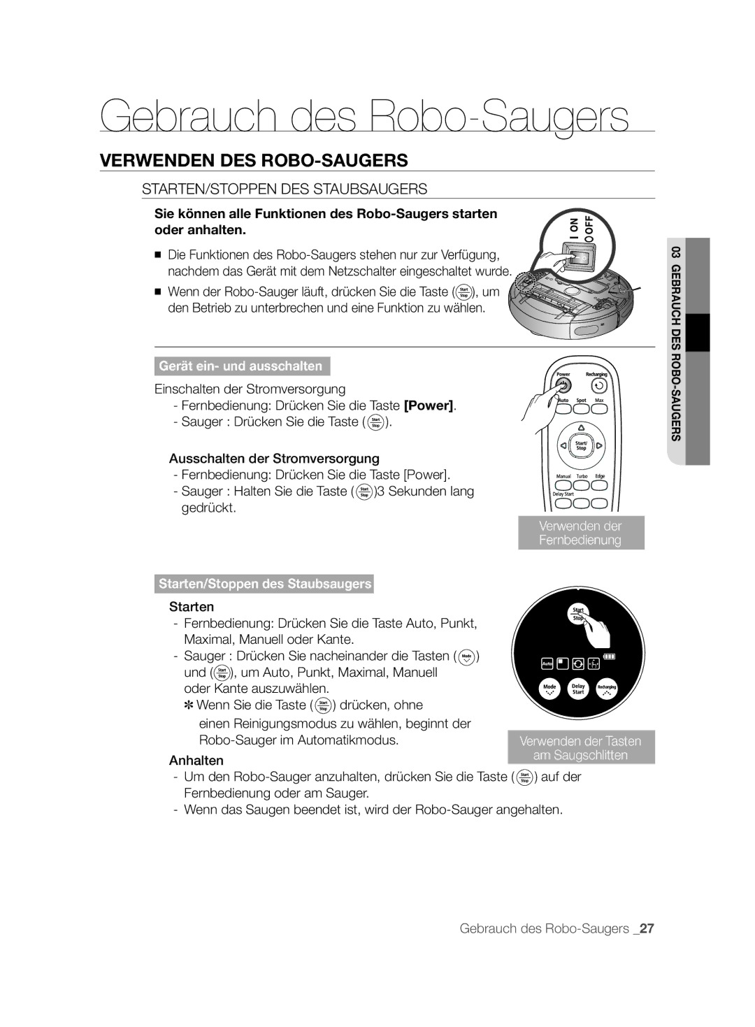 Samsung VCR8874T3B/XET STARTEN/STOPPEN DES Staubsaugers, Gerät ein- und ausschalten, Starten/Stoppen des Staubsaugers 