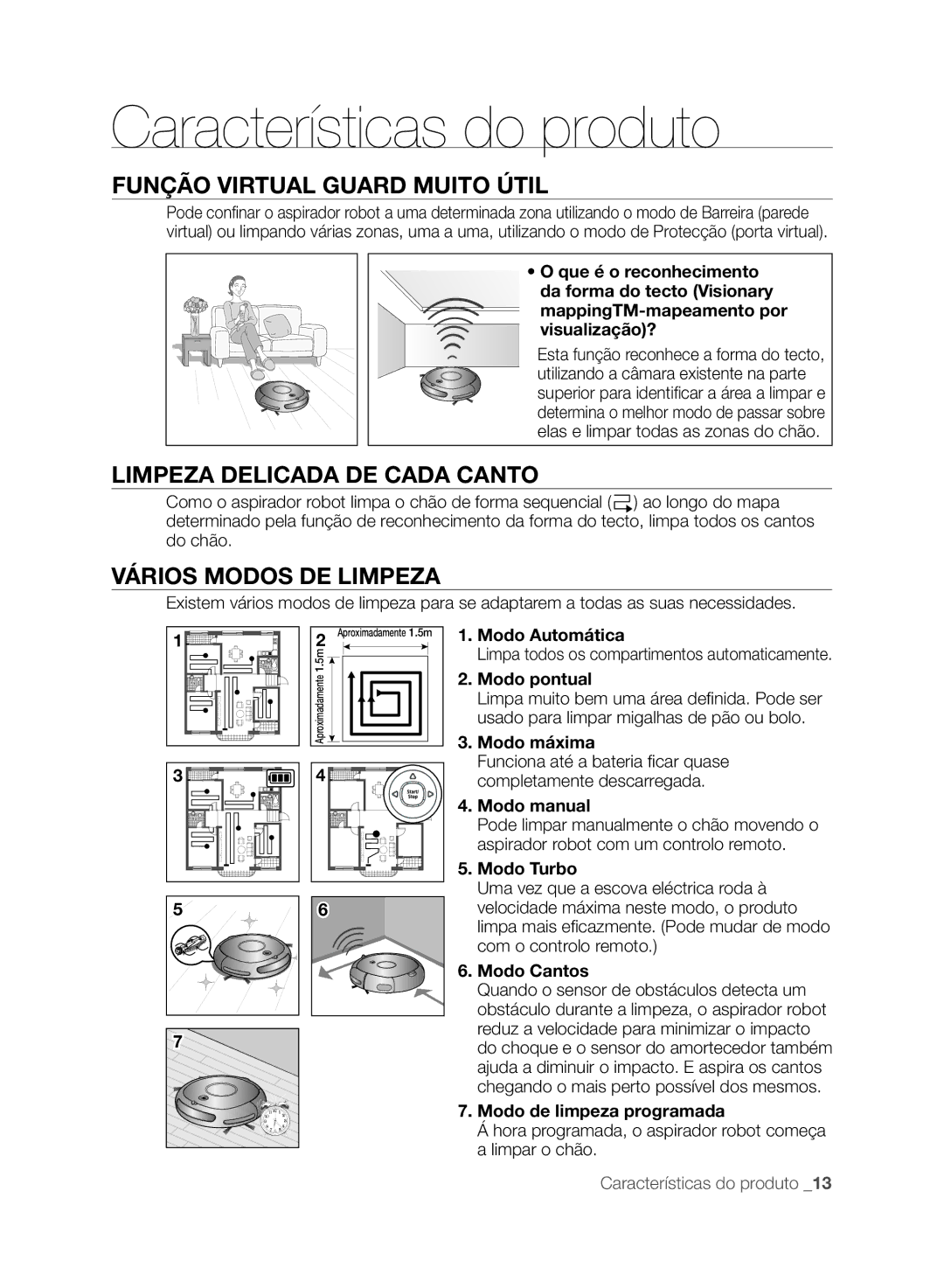 Samsung VCR8875T3A/XEF manual Características do produto, Função Virtual Guard Muito Útil, Limpeza Delicada DE Cada Canto 