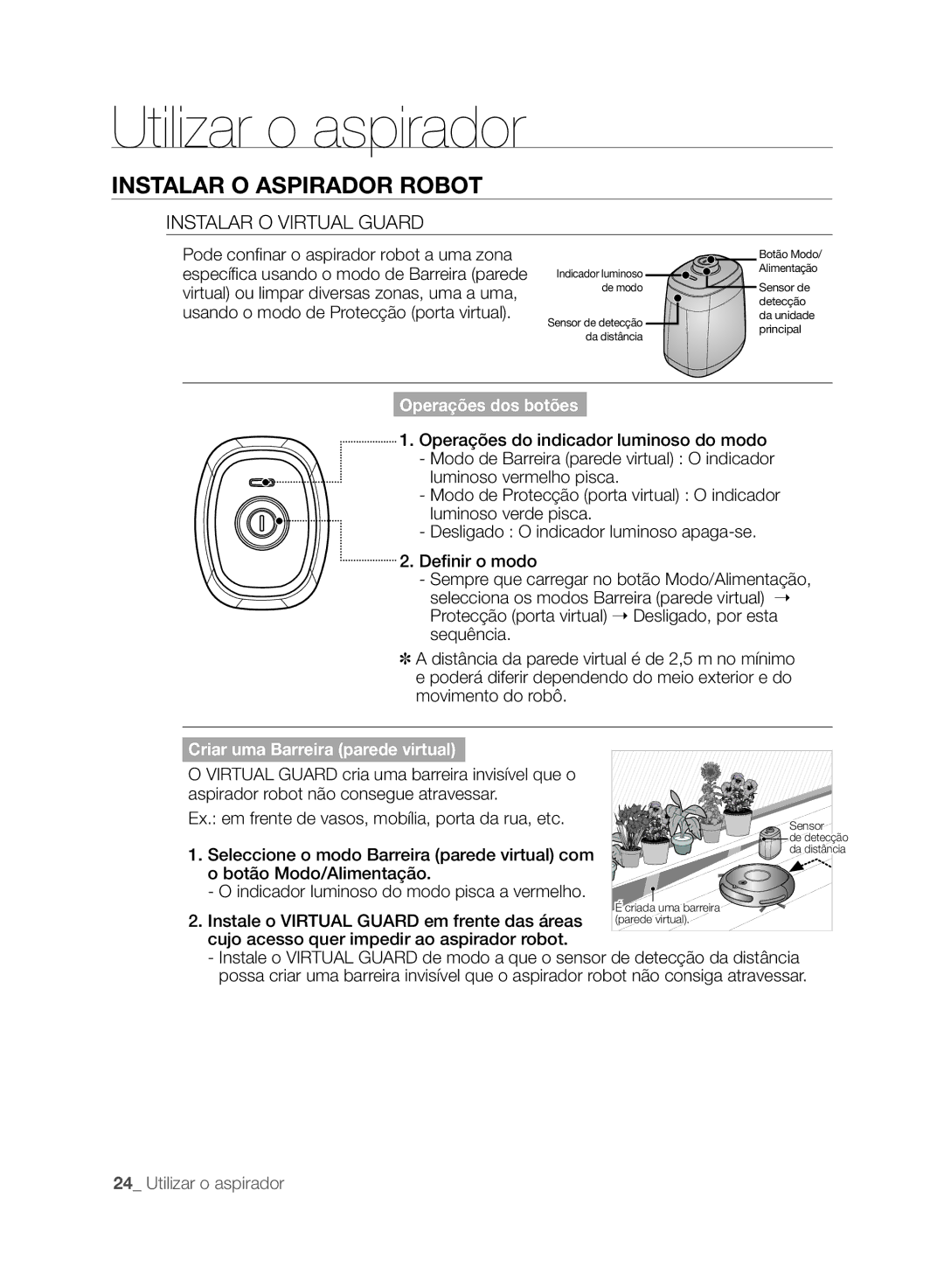 Samsung VCR8875T3A/XEF manual Instalar O Virtual Guard, Seleccione o modo Barreira parede virtual com 