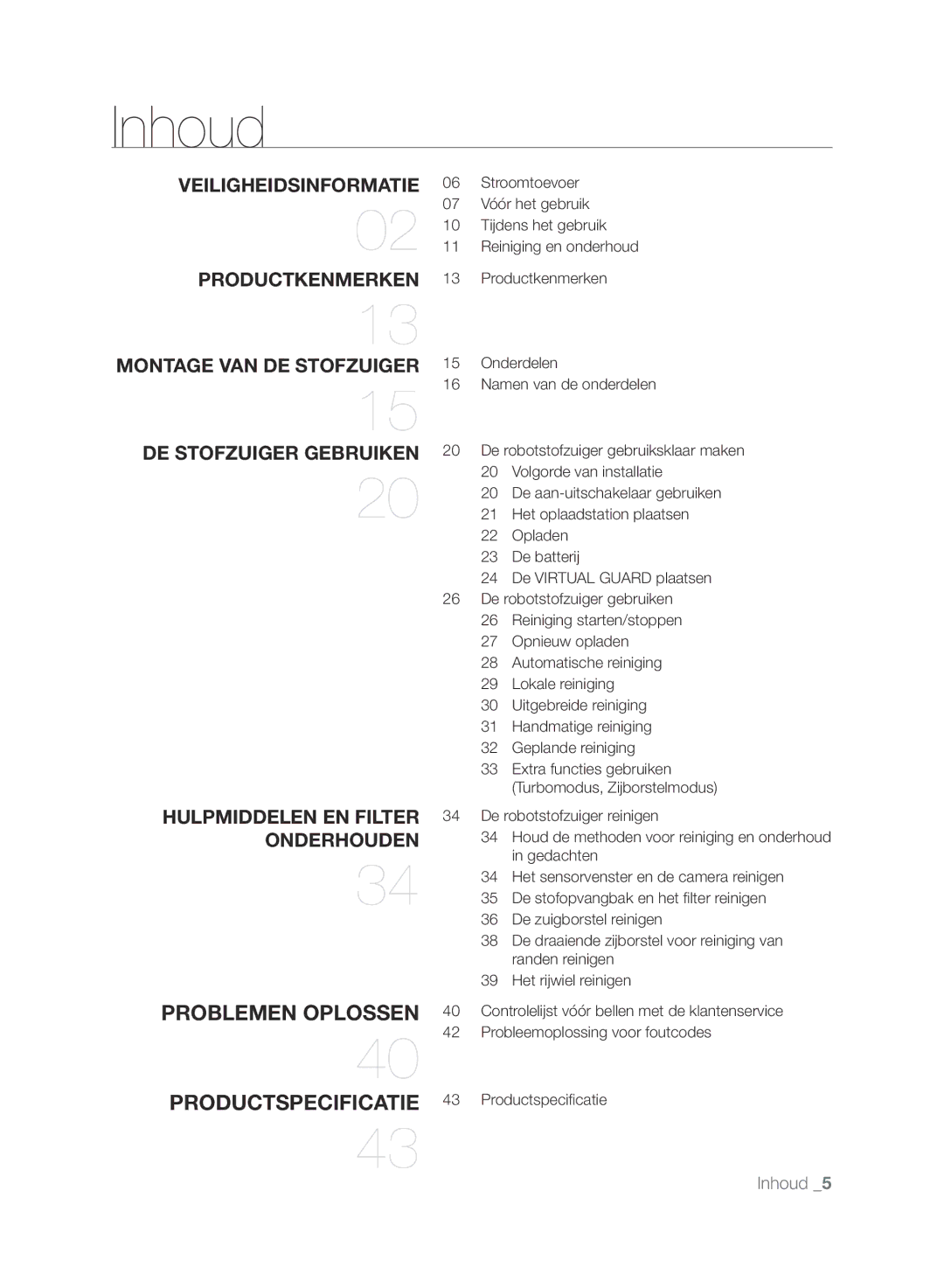 Samsung VCR8875T3A/XEF manual Inhoud, Problemen oplossen Productspecificatie, DE Stofzuiger Gebruiken 