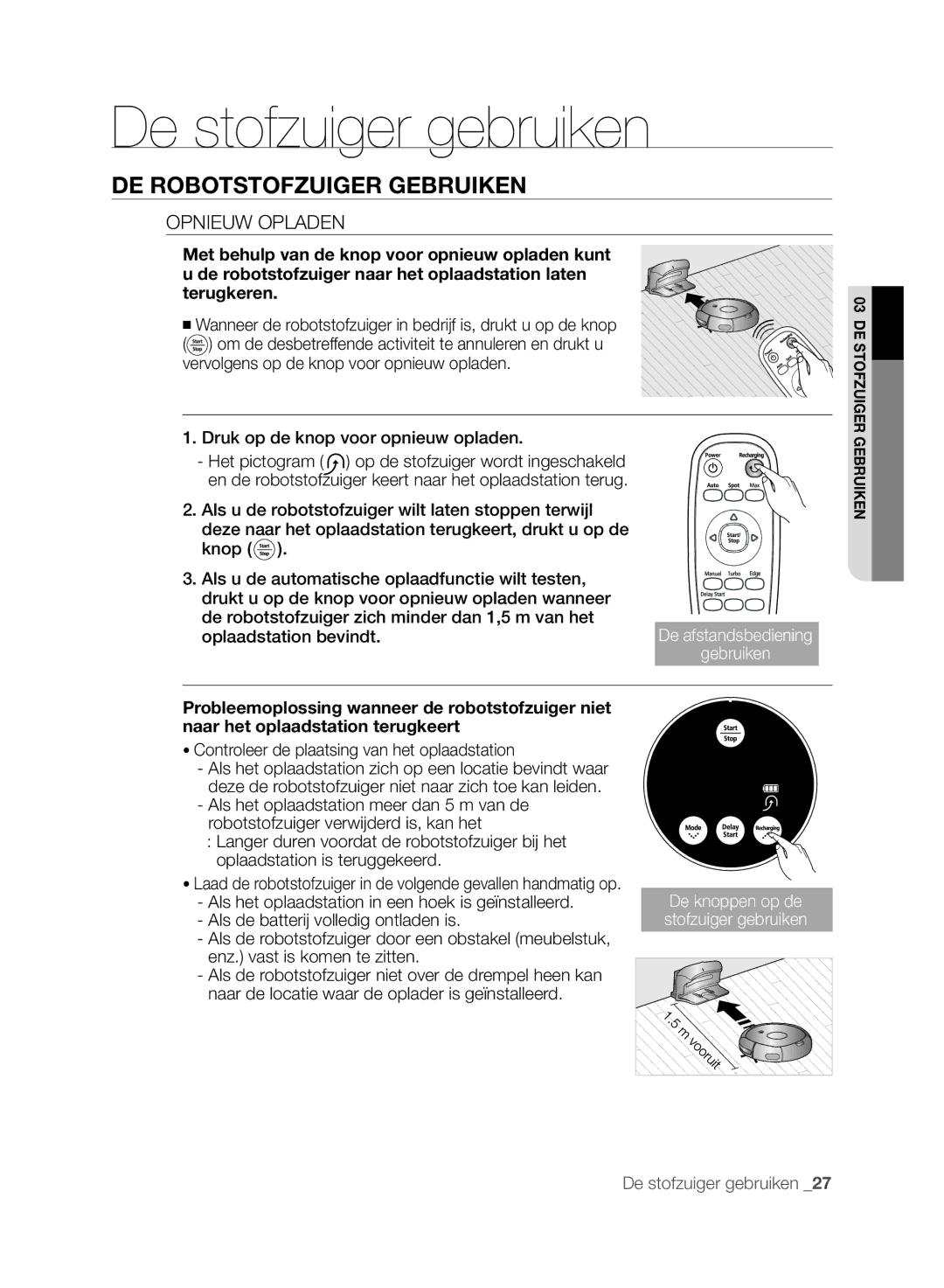 Samsung VCR8875T3A/XEF manual Opnieuw Opladen, Druk op de knop voor opnieuw opladen 